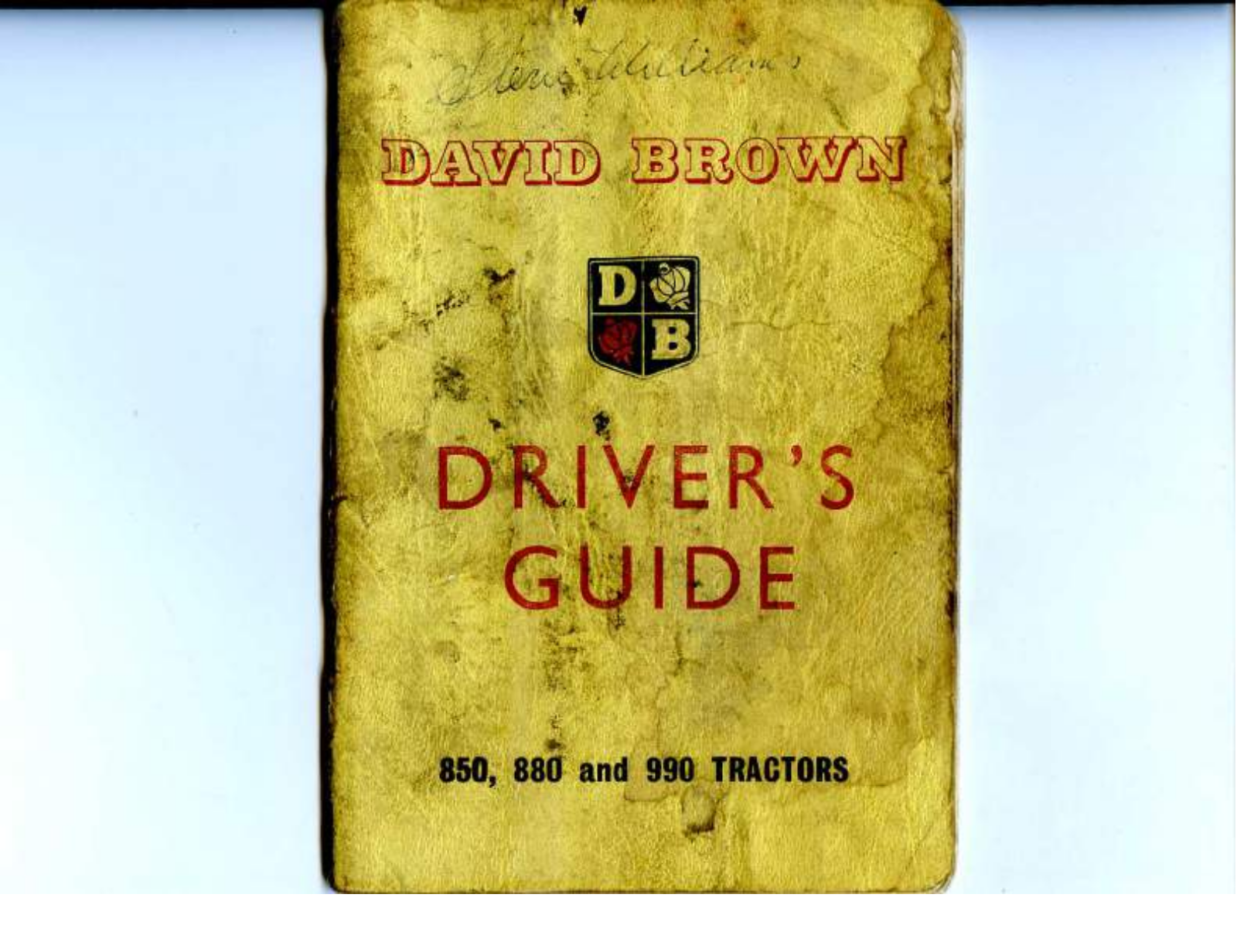 David Brown 850, 880, 990 Driver's Guide