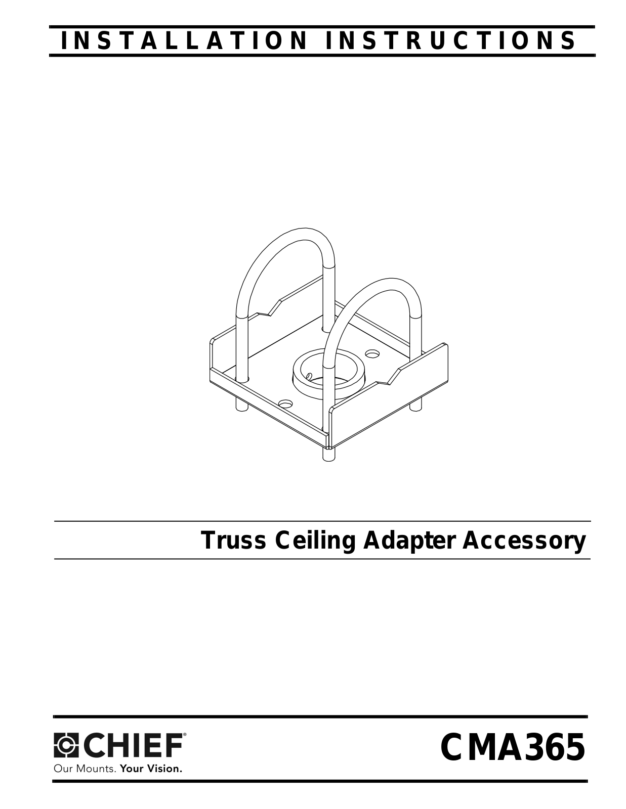 Chief Manufacturing CMA365 User Manual