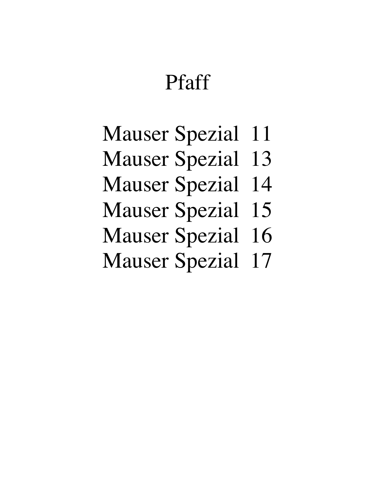 PFAFF Mauser Spezial 11, Mauser Spezial 13, Mauser Spezial 14, Mauser Spezial 15, Mauser Spezial 16 Parts List