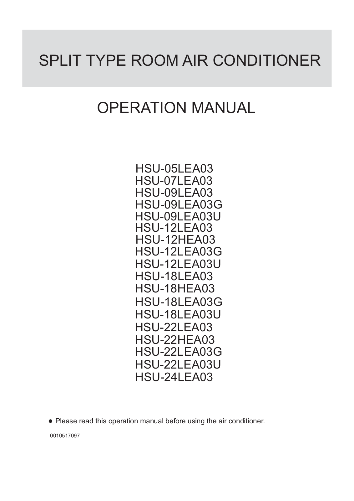 Haier HSU-18HEA03, HSU-05LEA03, HSU-09LEA03, HSU-12LEA03, HSU-07HEA03 User Manual