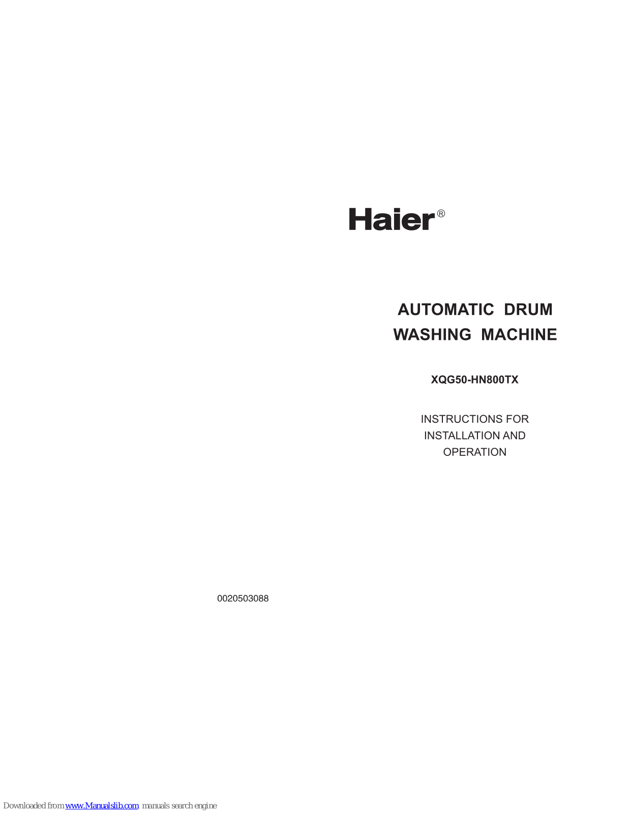 Haier HN800TX, XQG50-HN800TX Instructions For Installation And Operation Manual