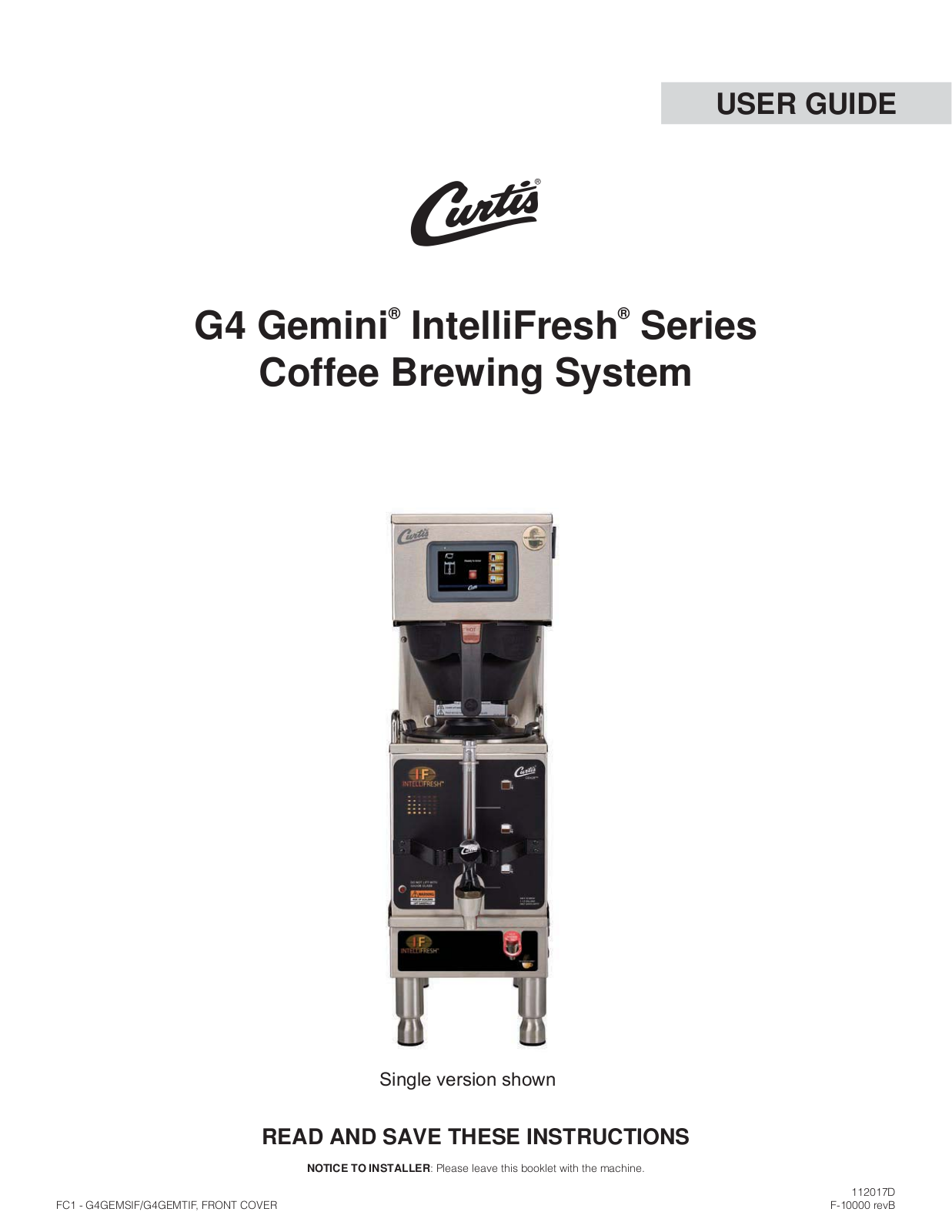 Curtis G4GEMSlF63A1000, G4GEMSlF63B1000, G4GEMTlF10A1000, G4GEMTlF10B1000, G4GEMSlF30A1000 User guide