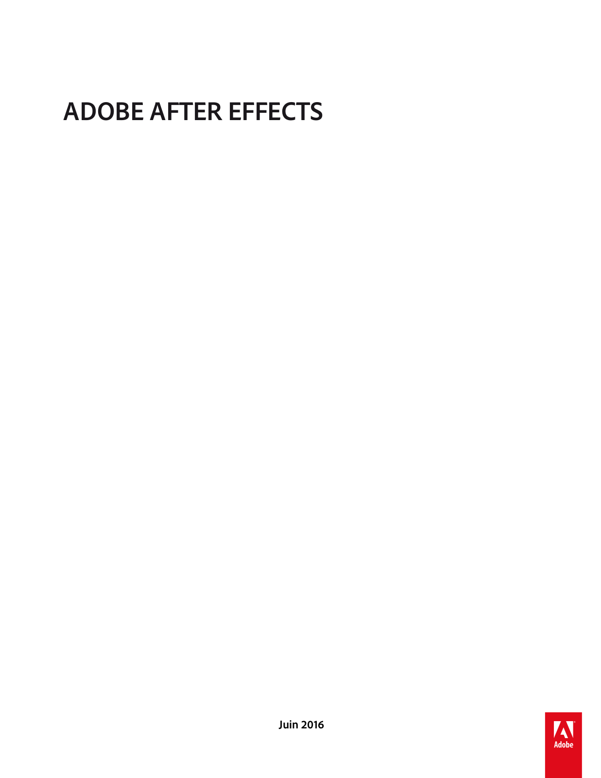 ADOBE After Effects CC 2016 Instruction Manual