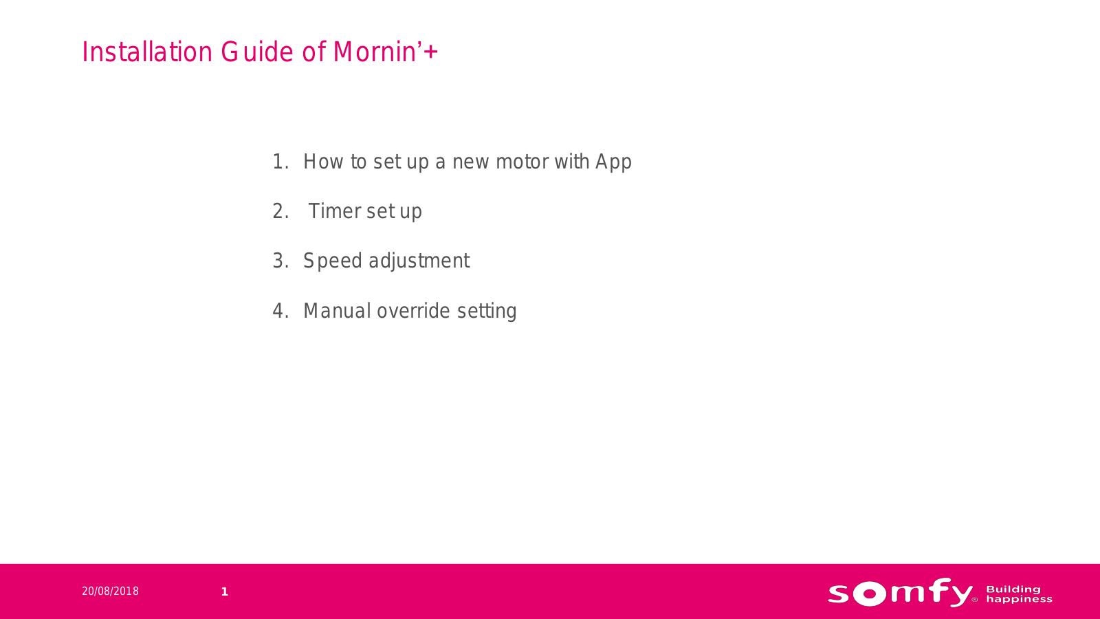 SOMFY Mornin, Mornin Plus Quick Start Manual