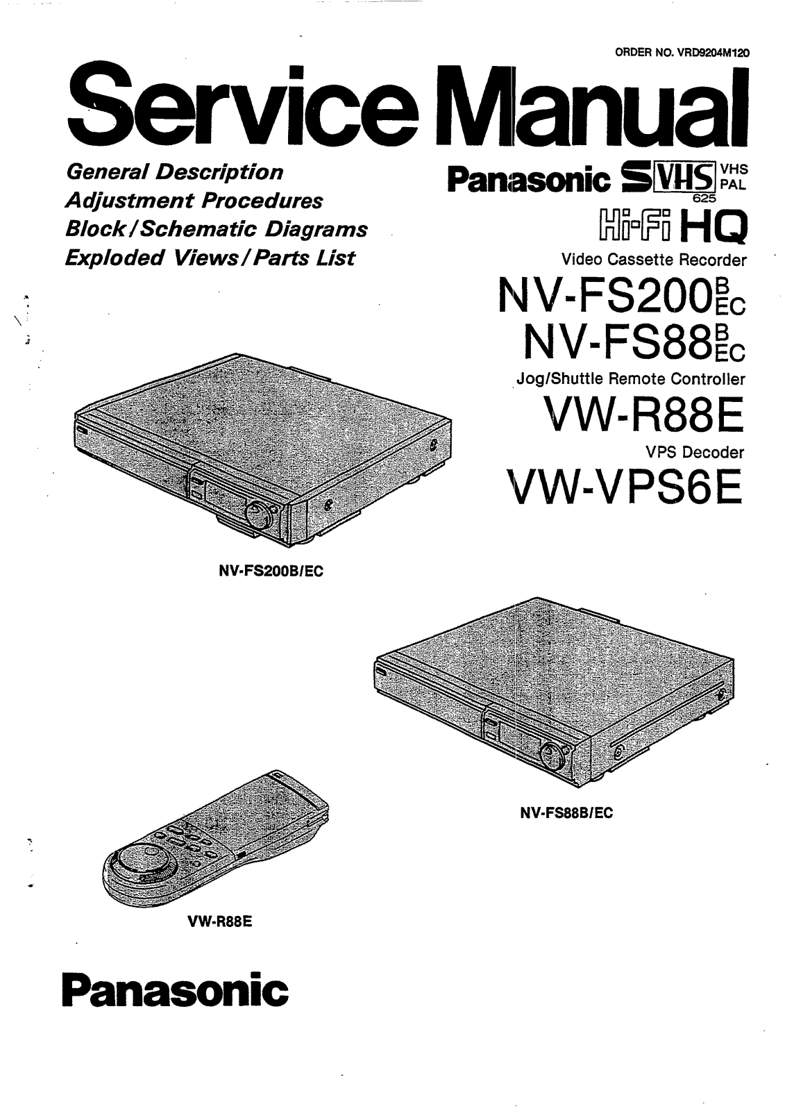 Panasonic VW-VPS6E, VW-R88E, NV-FS88, NV-FS200 Service Manual