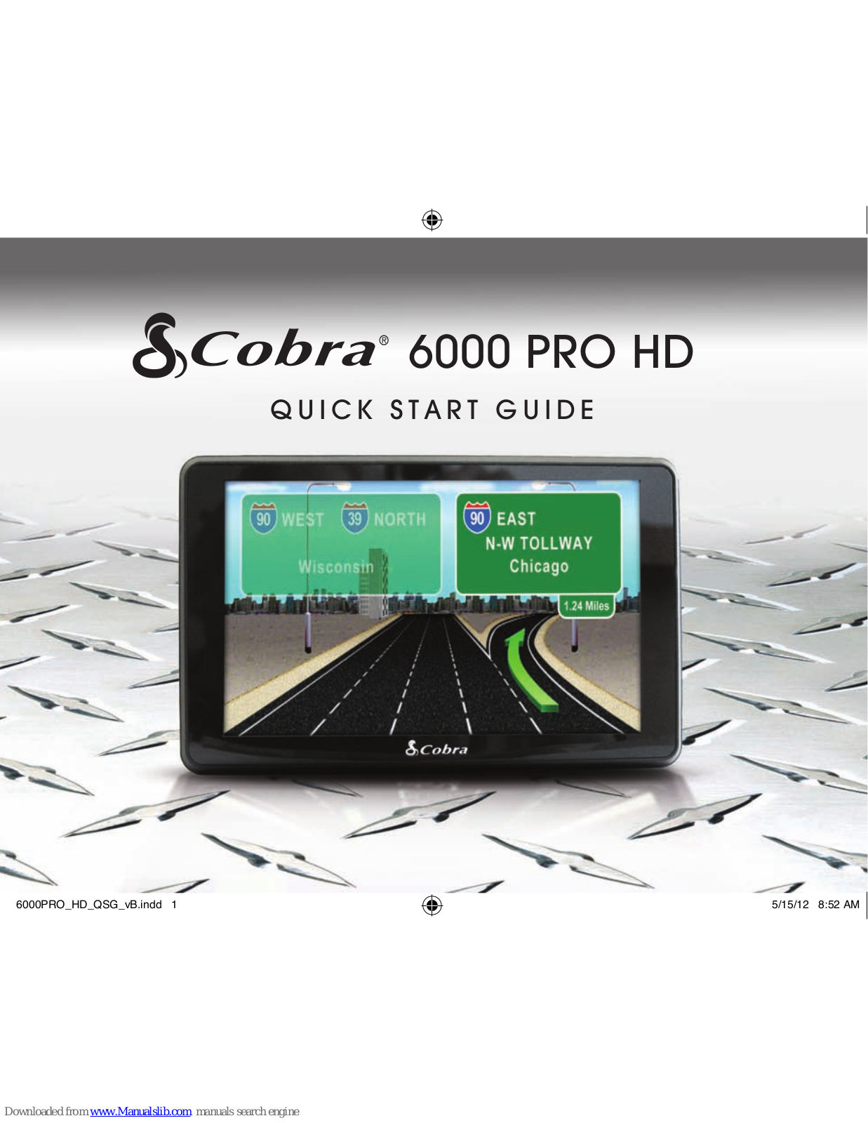 Cobra 6000 PRO HD Quick Start Manual