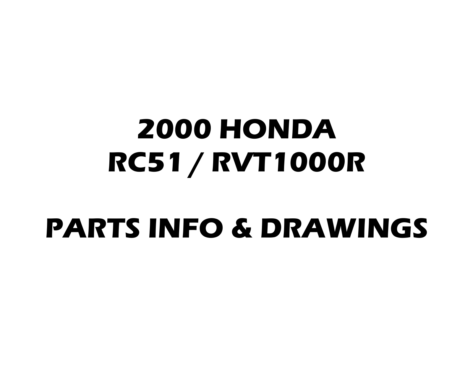 Honda RVT1000R(RC51) 2000 Parts Manual and Microfiches