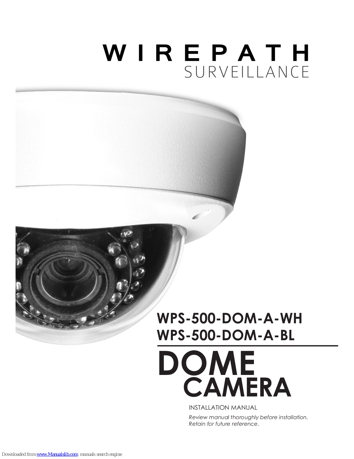 Wirepath WPS-500-DOM-A-WH, WPS-500-DOM-A-BL Installation Manual - ManualMachine.com