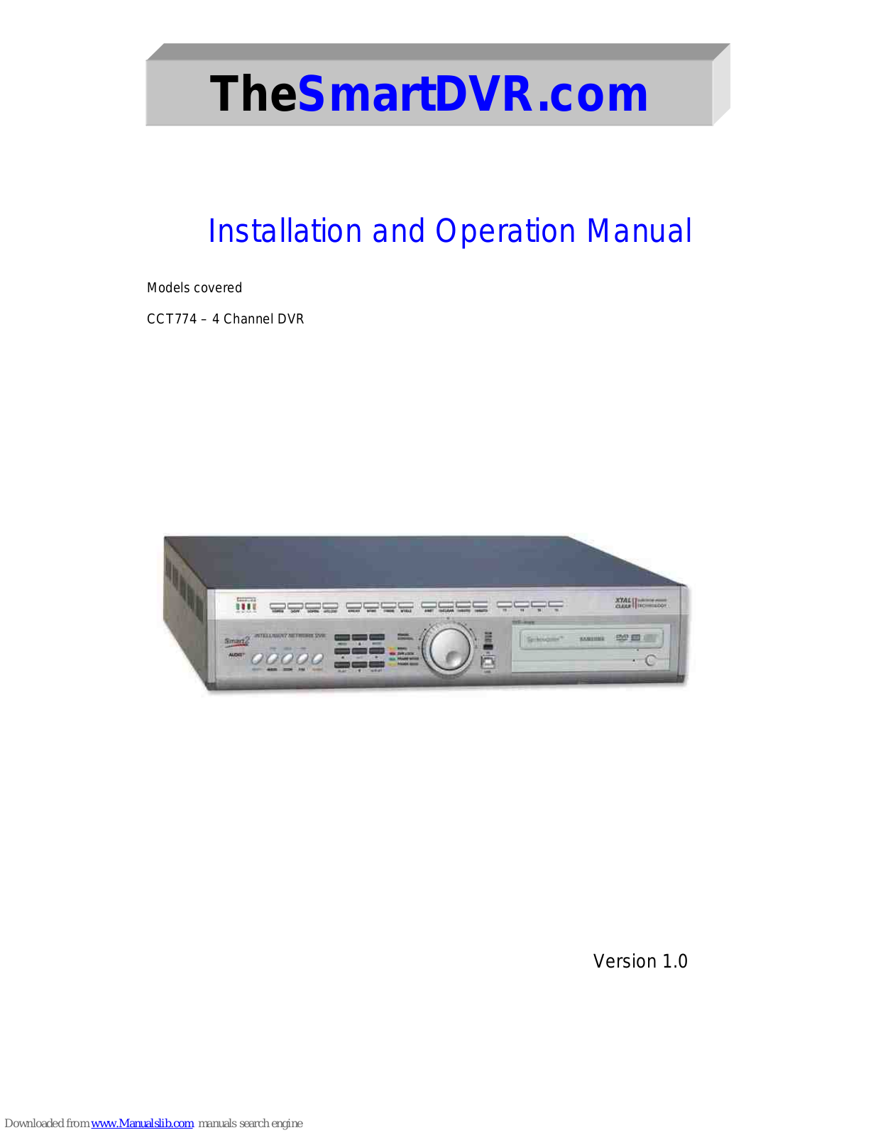 SmartDVR.com CCT774 Installation And Operation Manual