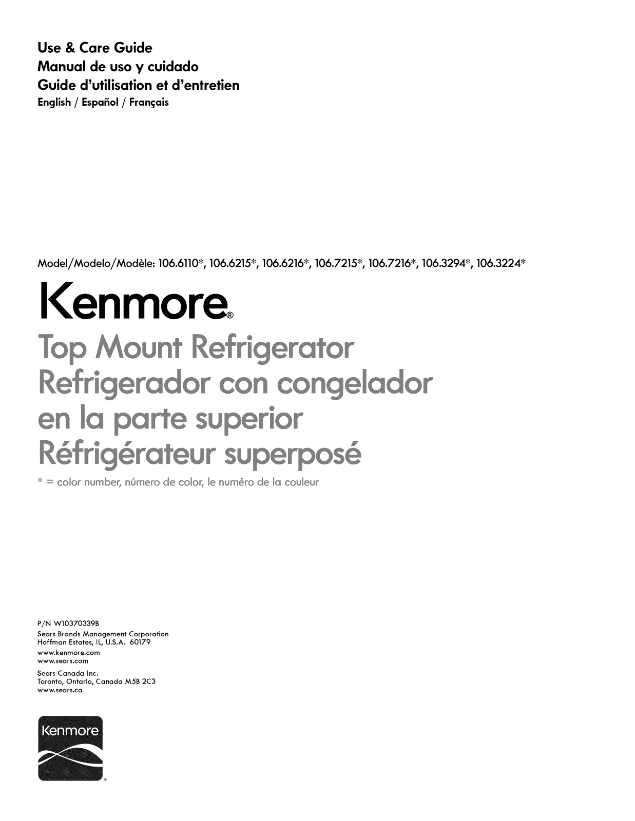 Kenmore 10672163110, 10672154111, 10672153111, 10672152111, 10662163110 Owner’s Manual