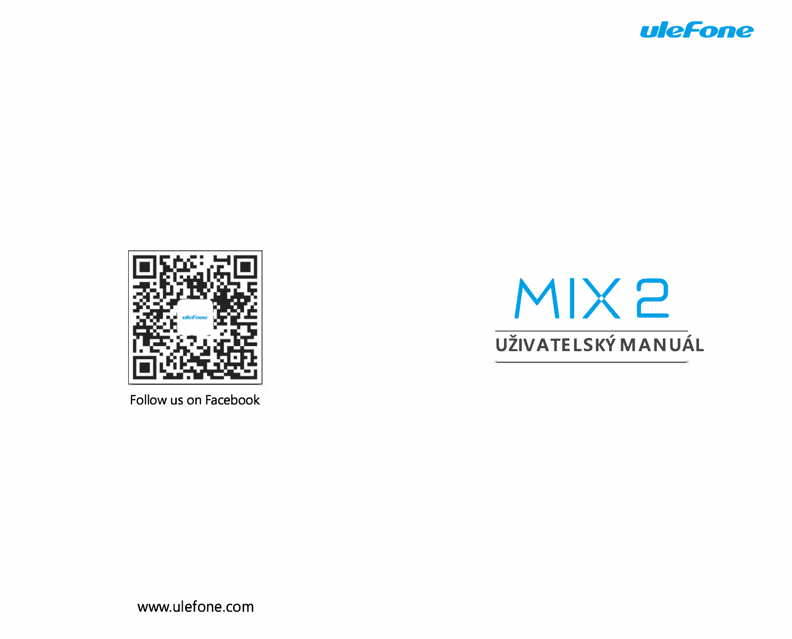 UleFone MIX 2 Dual SIM User Manual