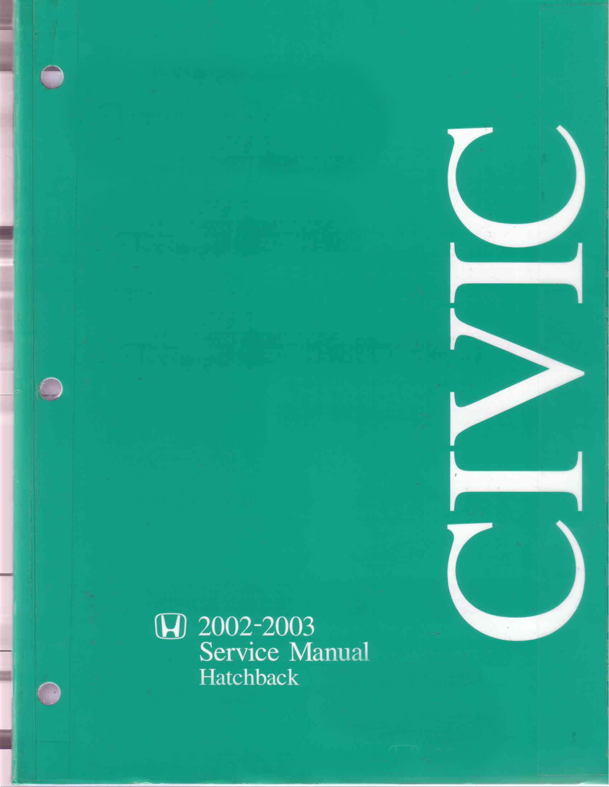 Honda Civic Si Hatchback 2002, Civic Si Hatchback 2003 User Manual