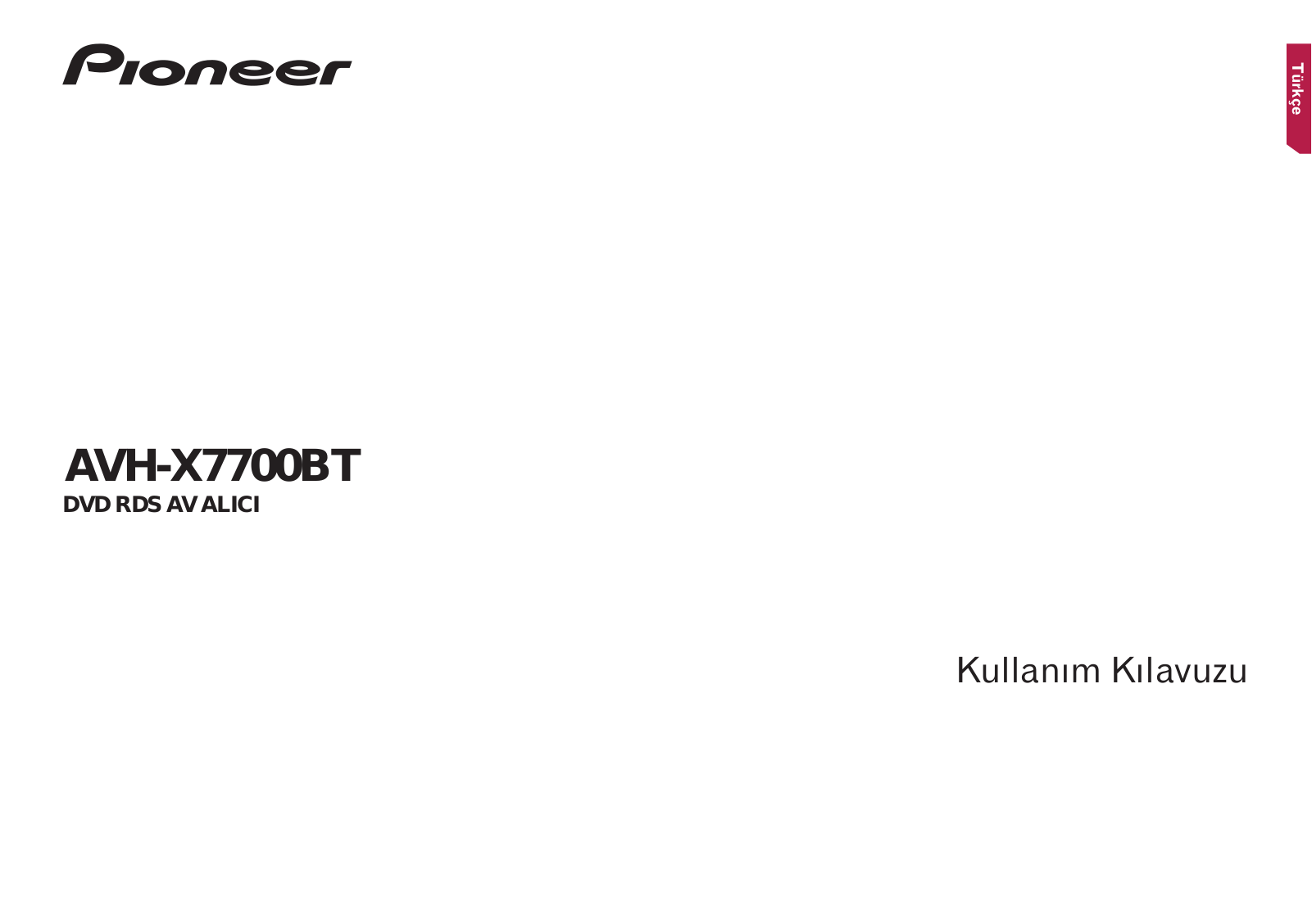 Pioneer AVH-X7700BT User manual