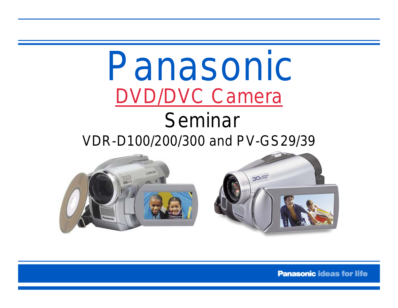 panasonic VDR-D100, VDR-D200, VDR-D300, PV-GS29, PV-GS39 Service Manual