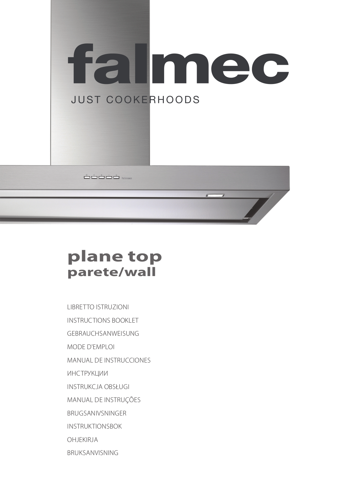 Falmec PLANE TOP 90, PLANE TOP 120 INSTRUCTIONS BOOKLET