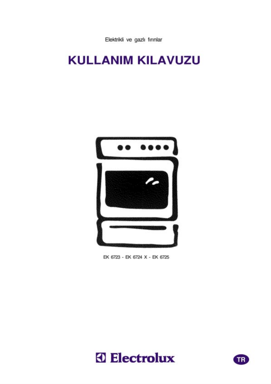 Electrolux EK6723, EK6724X, EK6725 User Manual