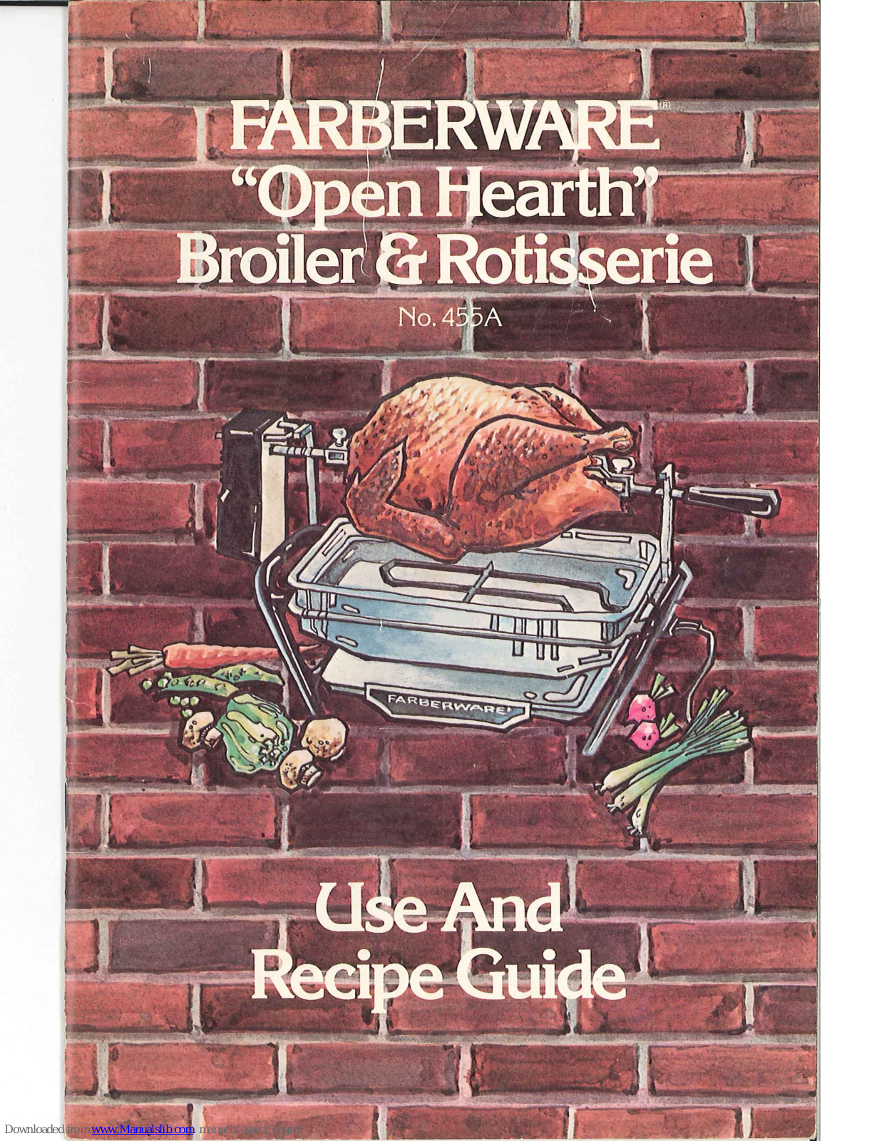 Farberware Open Hearth 455A Use And Recipe Manual