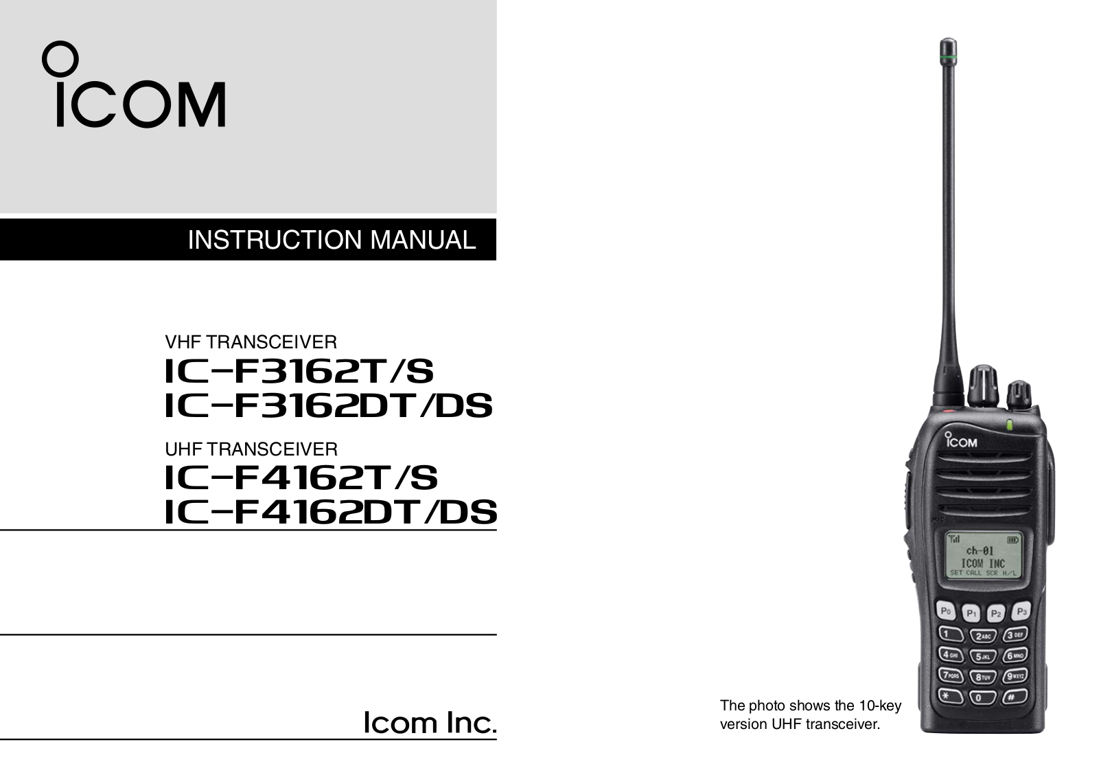 Icom ic-F3162T/S, ic-F4162T/S, ic-F4162DT/DS, ic-F3162DT/DS Instruction Manual