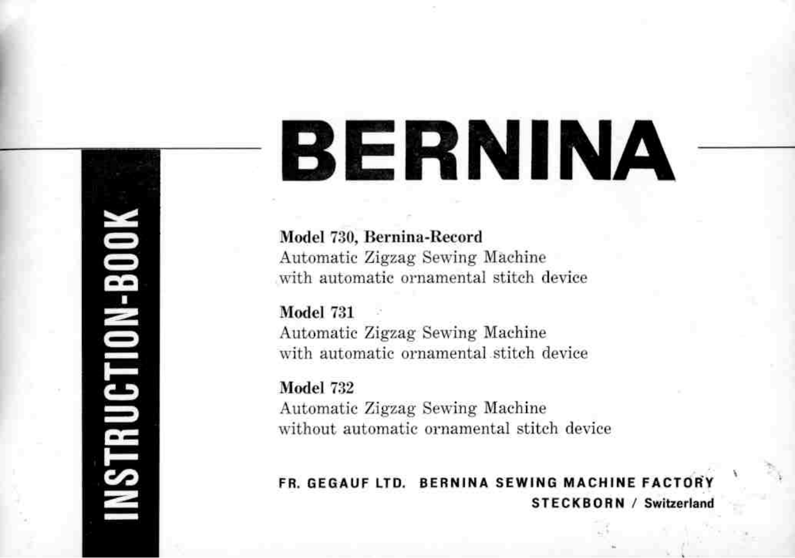 Bernina 732, 731 User Manual