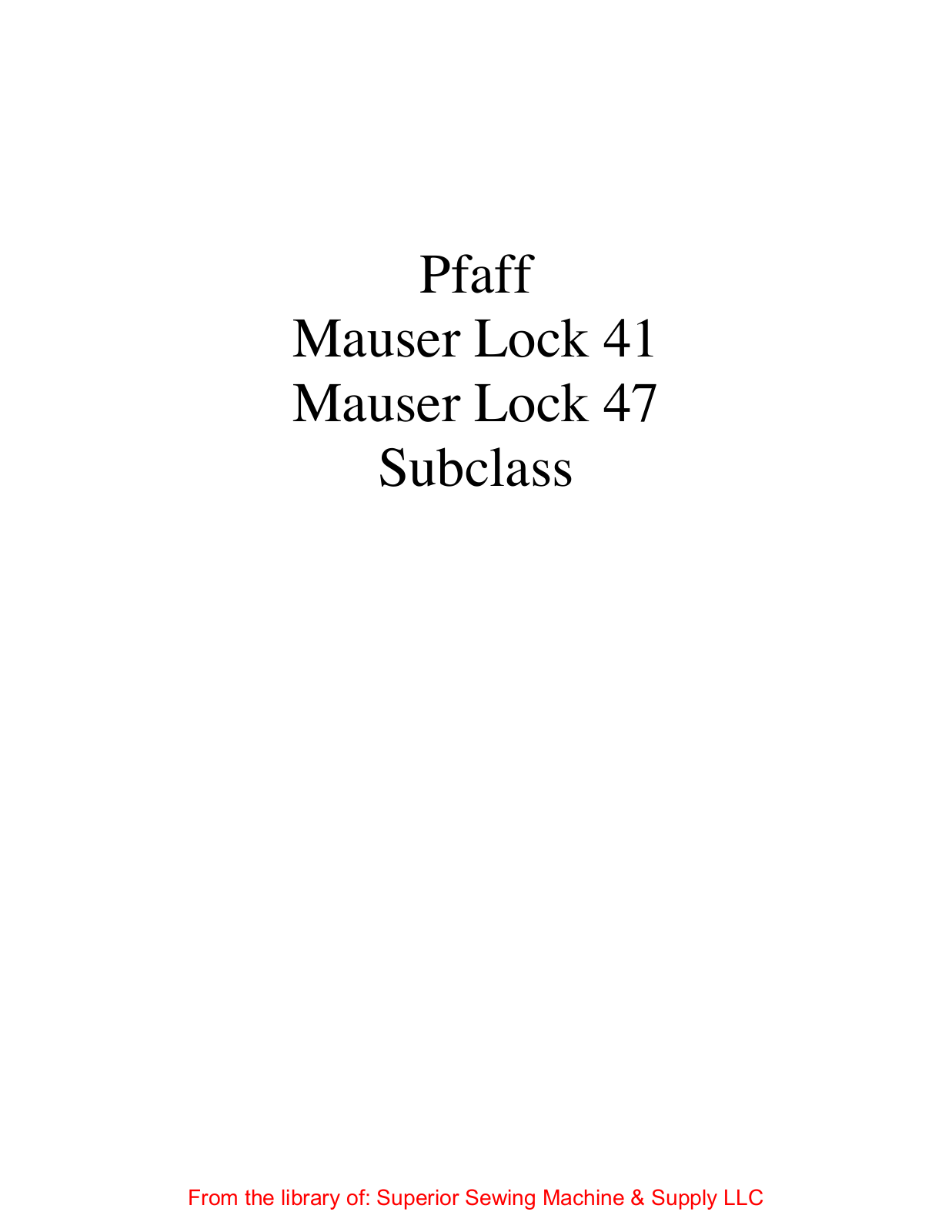 Mauser Lock 41, Lock  47 User Manual