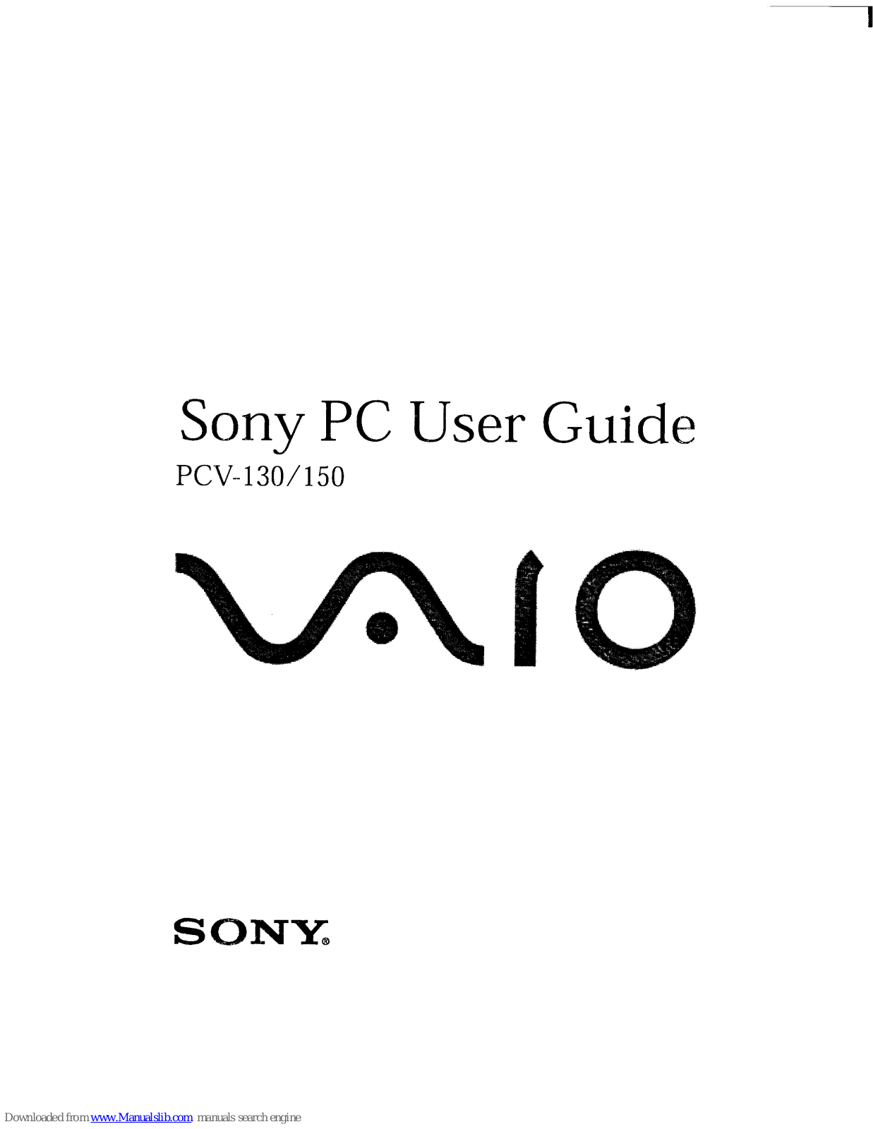 Sony VAIO PCV-130, VAIO PCV-150 User Manual