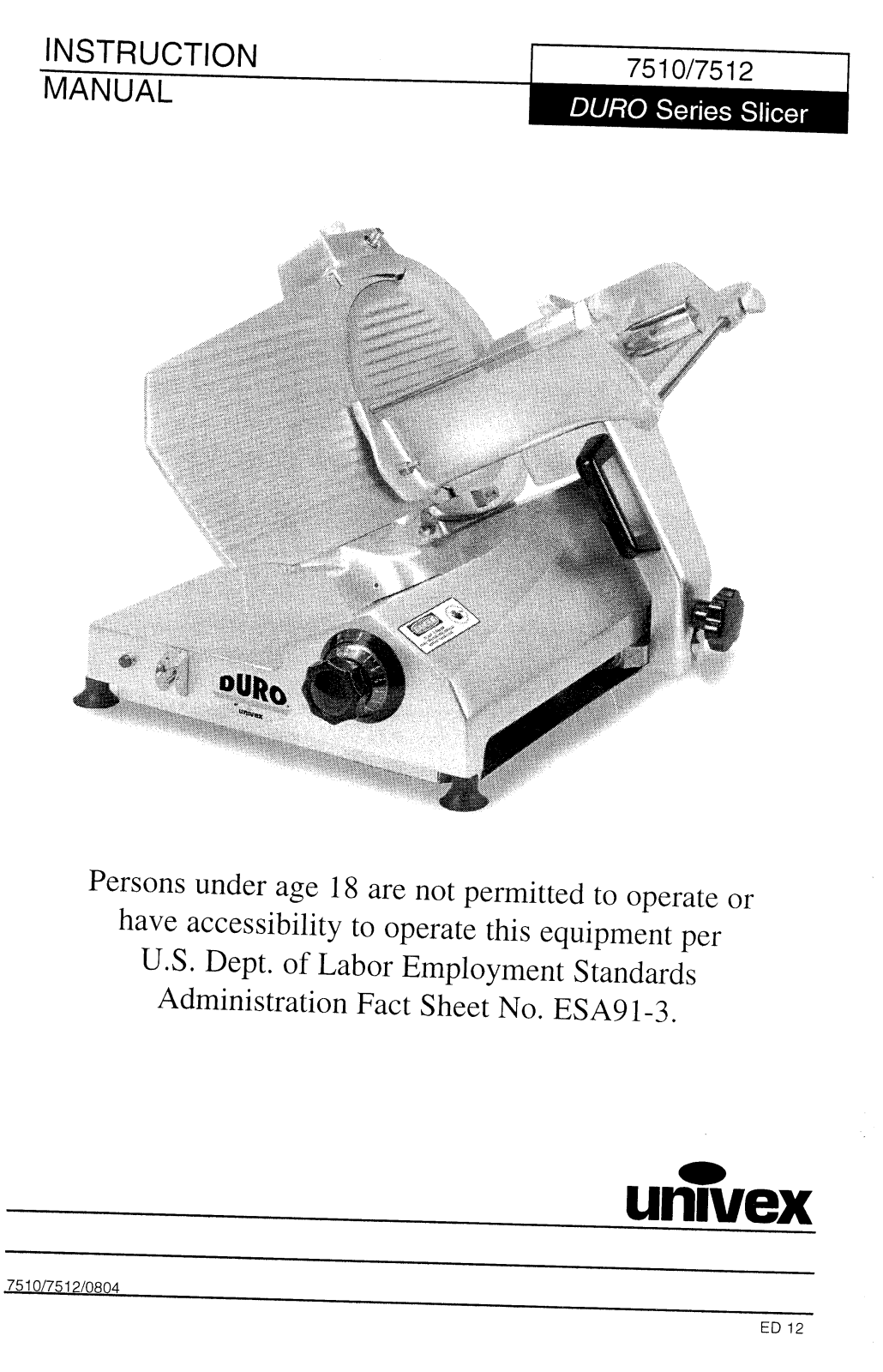 Univex DURO 7512 User Manual