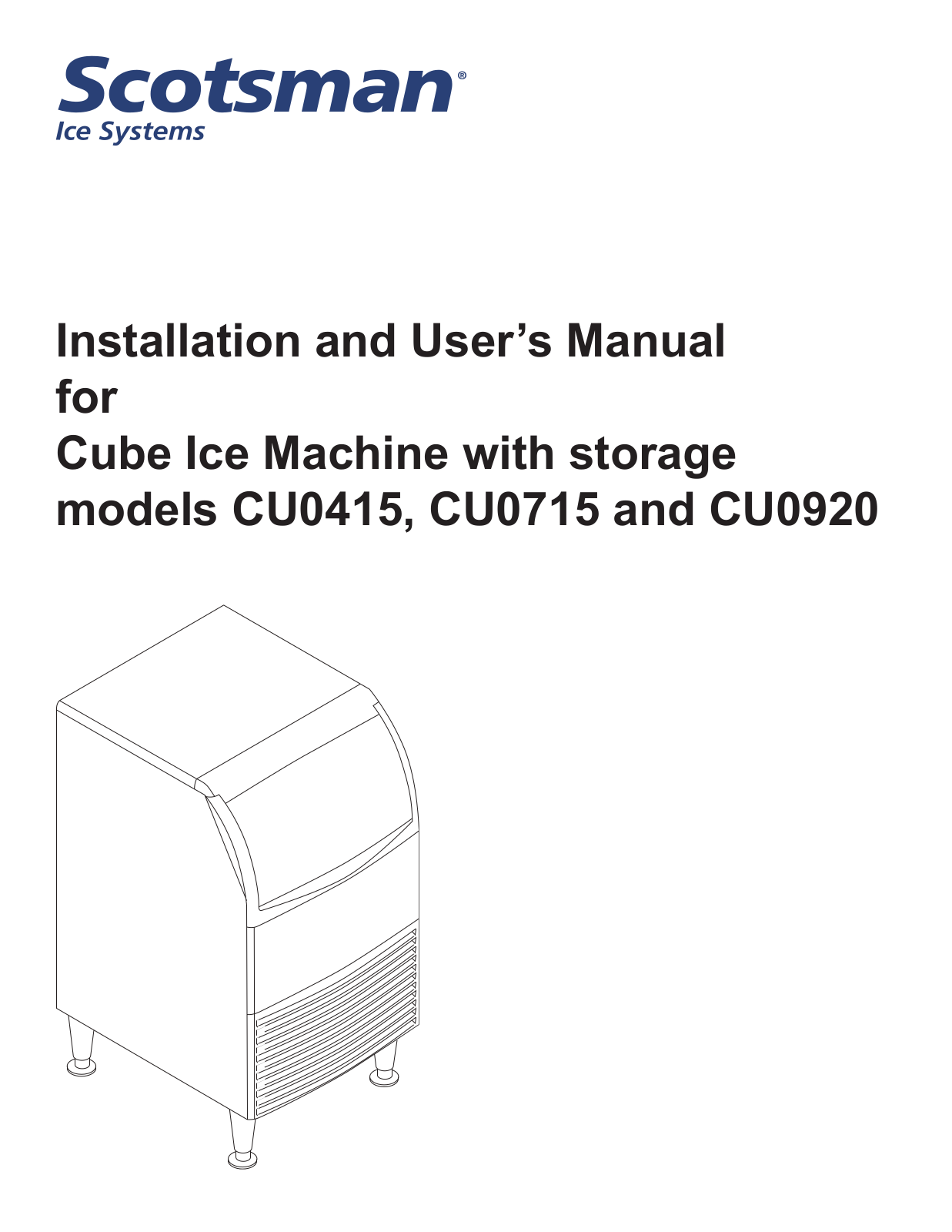 Scotsman CU0920MA6, CU0715MA6, CU0415MA6 Installation Manual