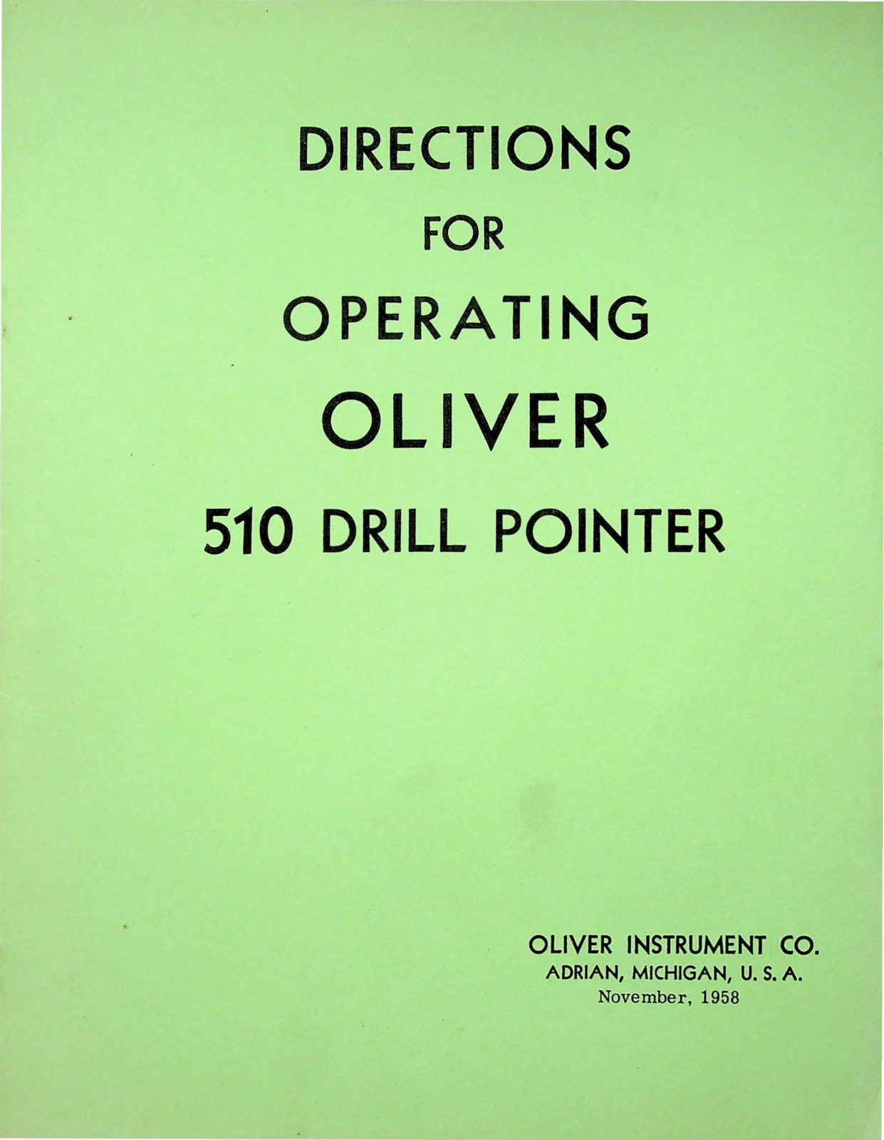 Oliver Instrument 510 Drill Pointer - Operating Instructions Other - ManualMachine.com