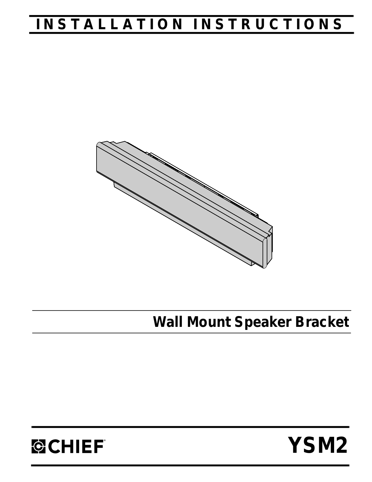 CHIEF YSM2 User Manual