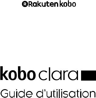 KOBO Clara HD Guide d'utilisation