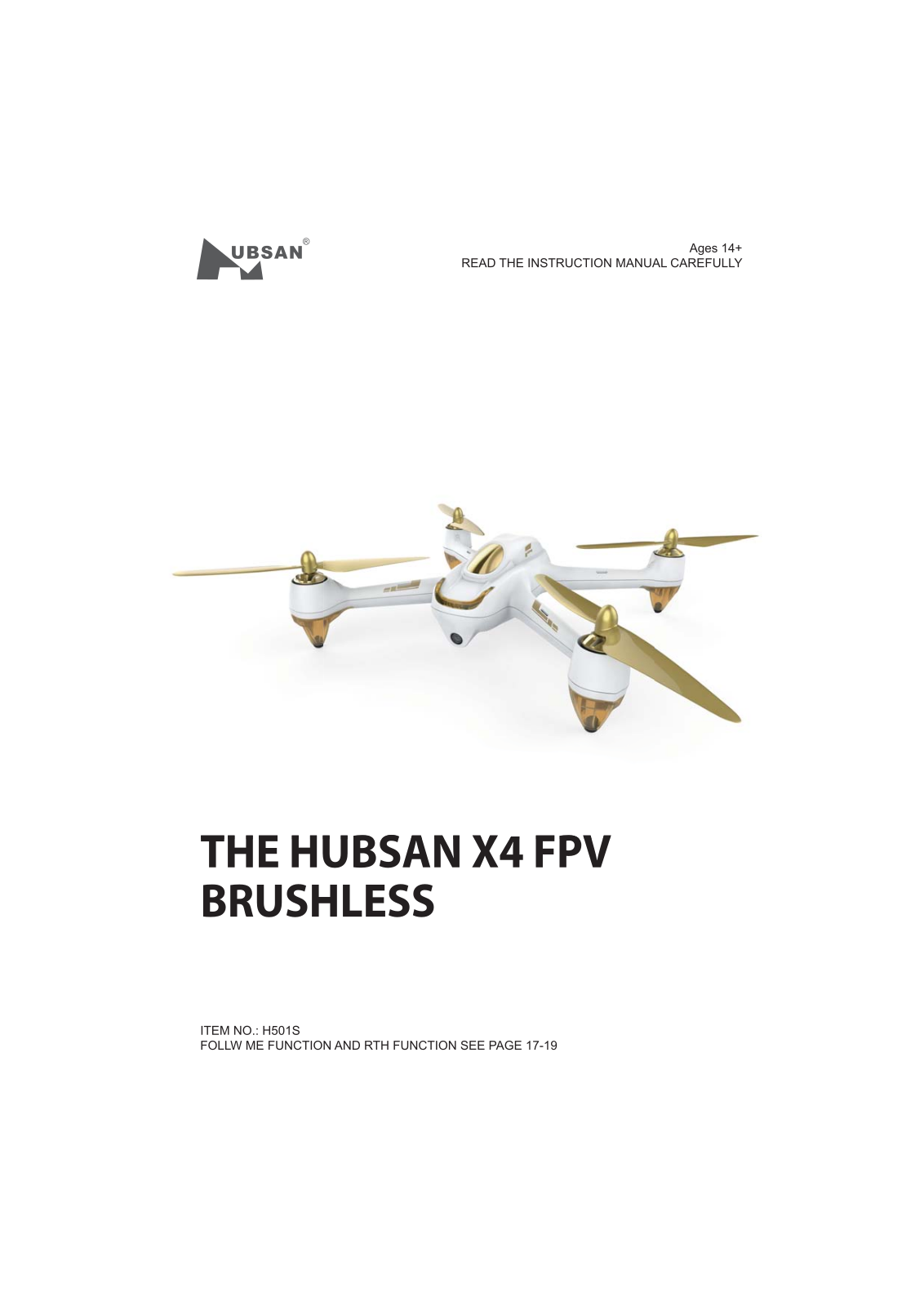 Hubsan X4 FPV BRUSHLESS Instruction Manual