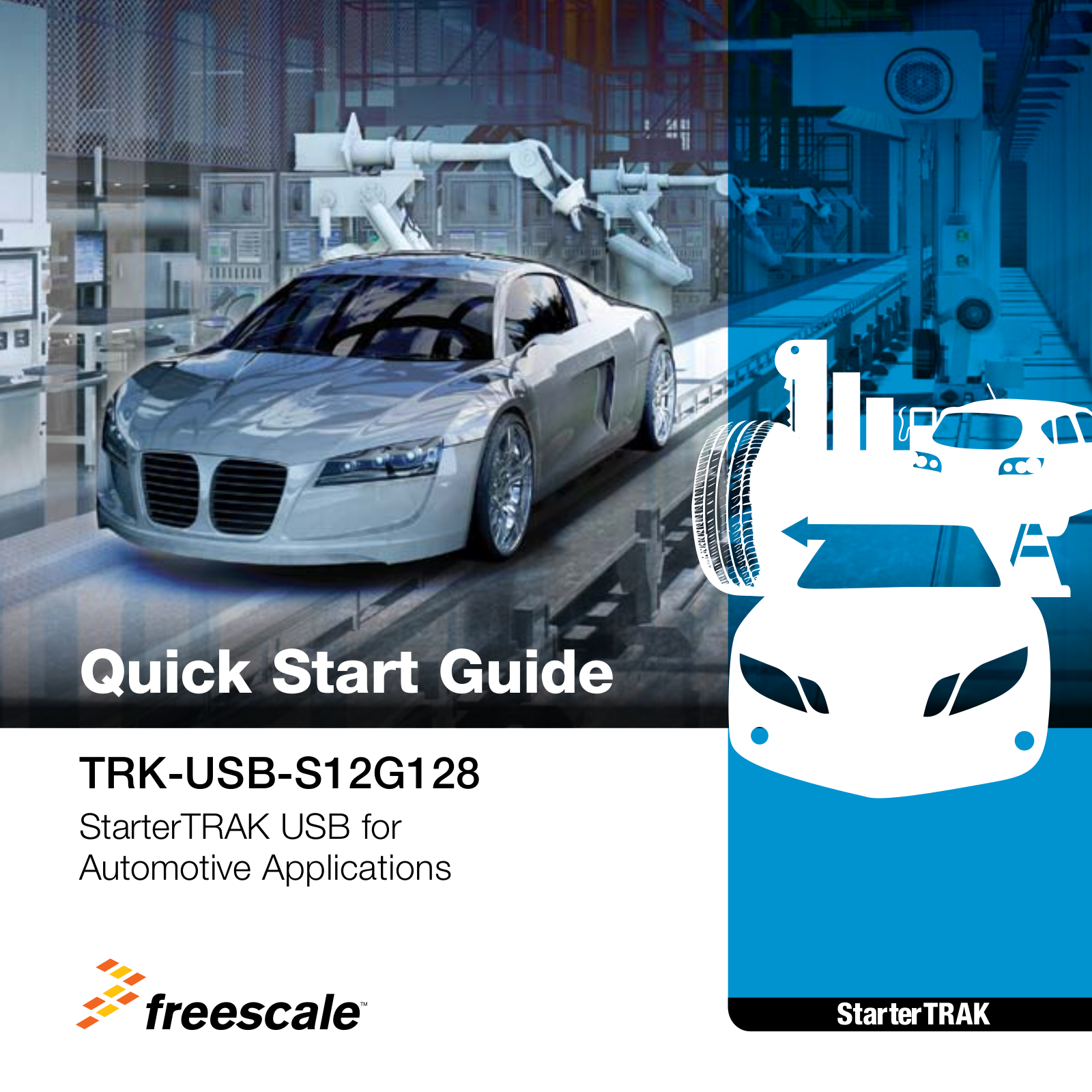 Freescale Semiconductor TRK-USB-S12G128 Quick Start Guide