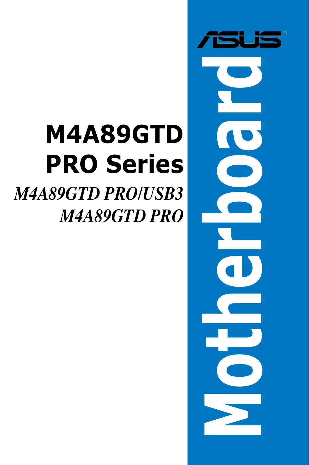 Asus M4A89GTD PRO User Manual