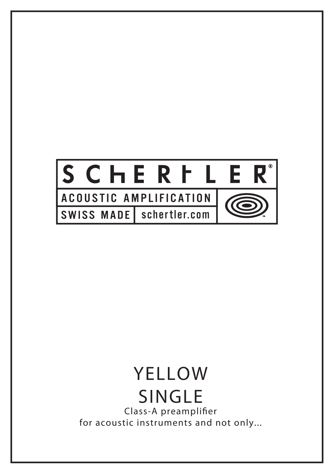 SChERtLER Yellow Single USER MANUAL