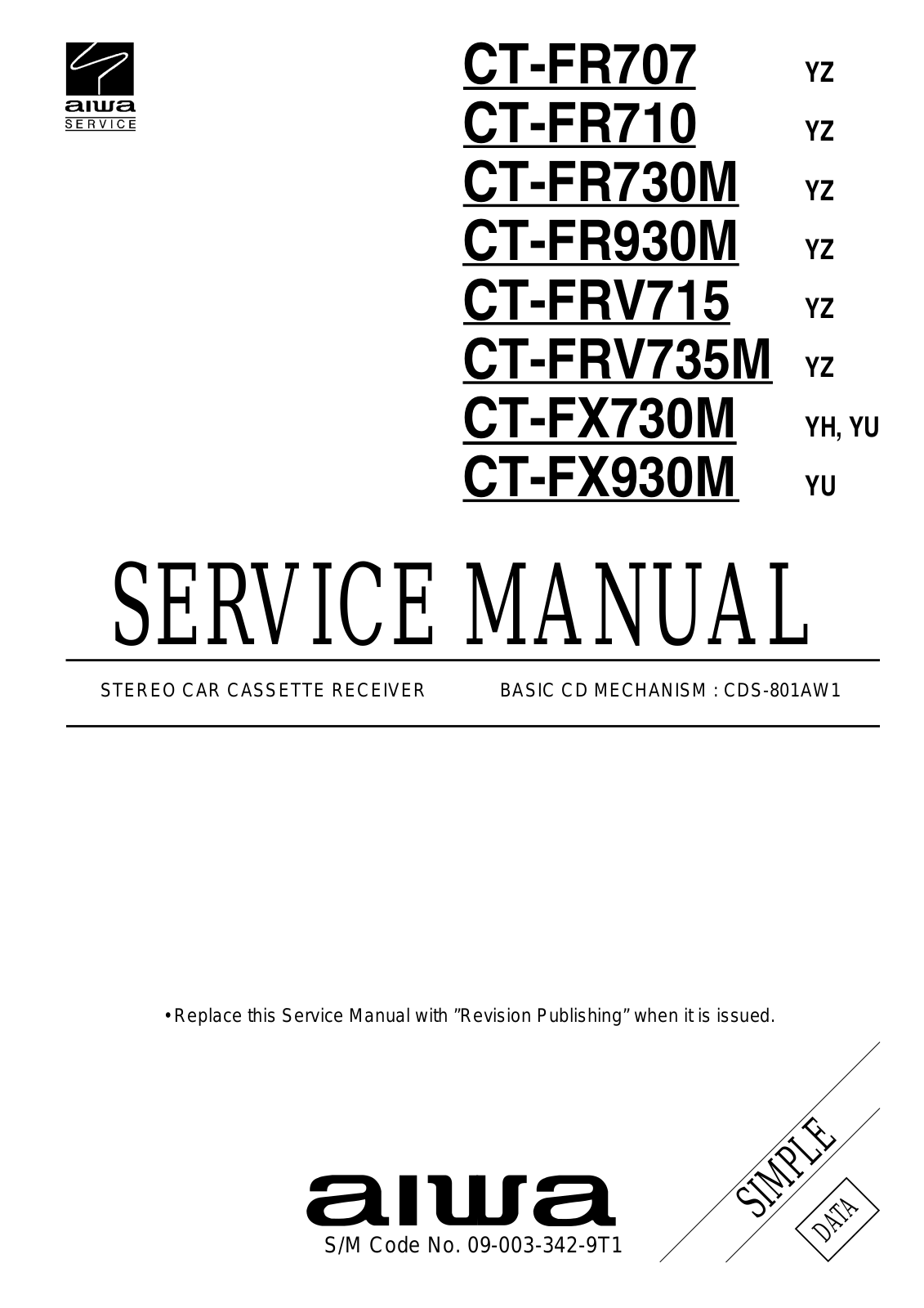 Aiwa CT-FR707, CT-FR710, CT-FR730M, CT-FR930M, CT-FRV715 Service Manual