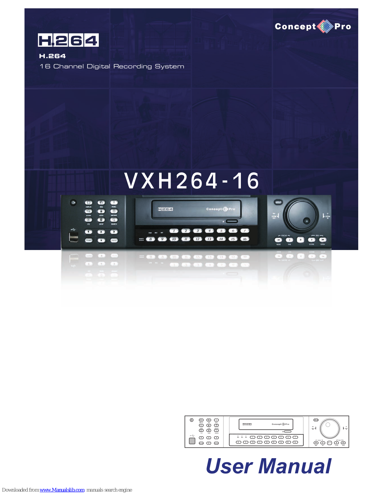 Concept Pro H.264, VXH264 - 8, VXH264-16 User Manual - ManualMachine.com