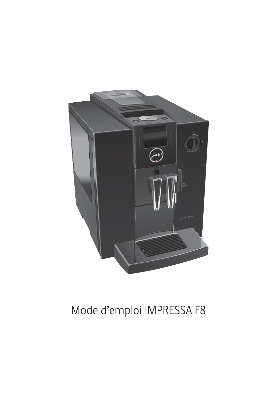 JURA IMPRESSA F8 User Manual