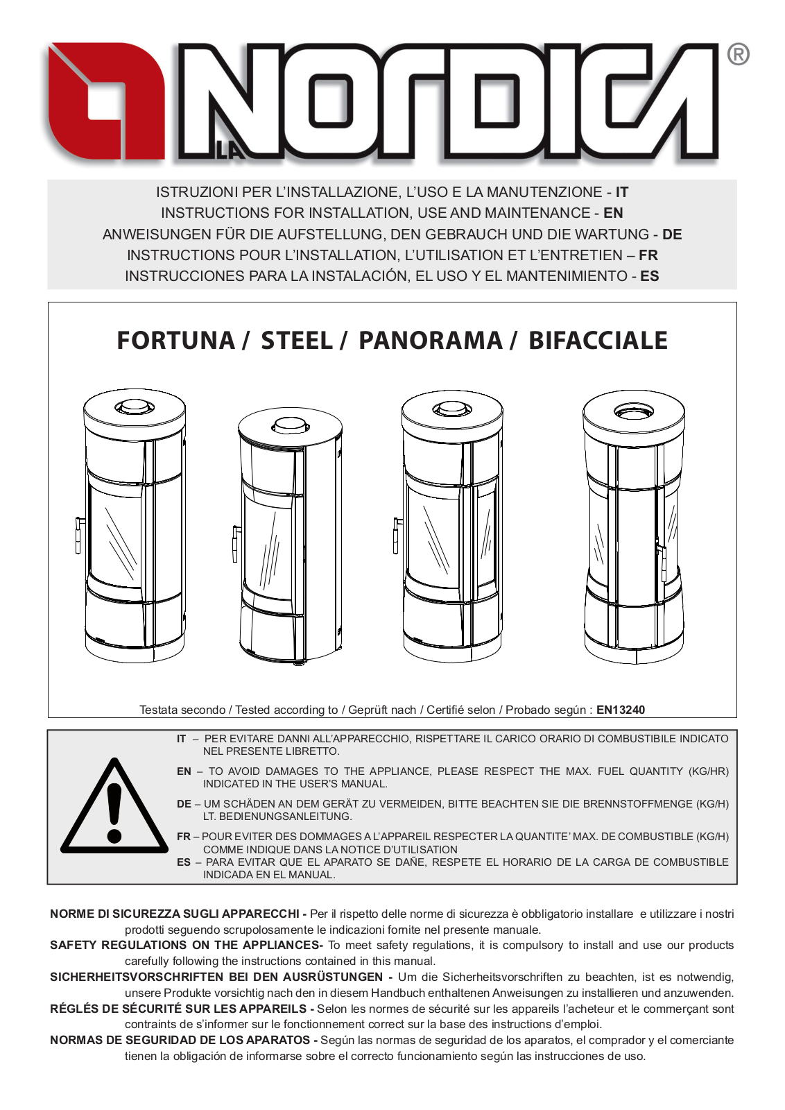 La Nordica FORTUNA, FORTUNA PANORAMA, FORTUNA BIFACCIALE, FORTUNA STEEL User guide