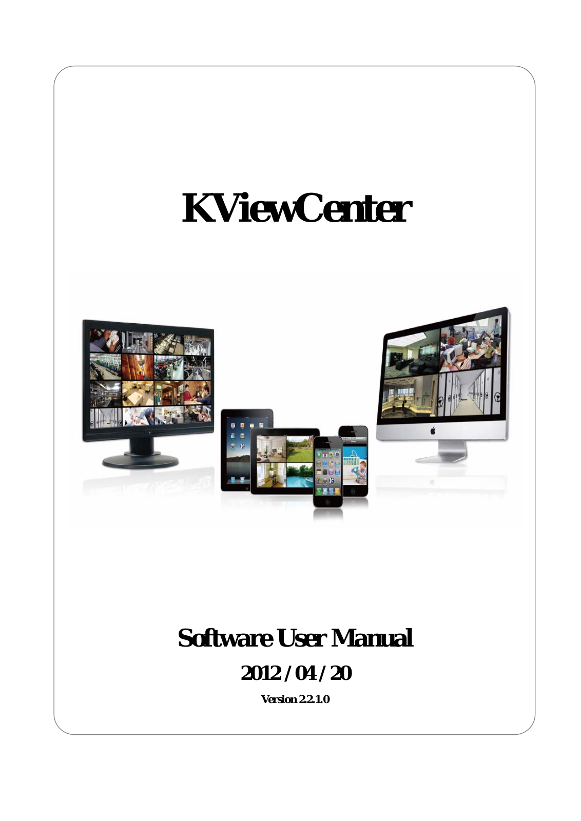 KGUARD Security KViewCenter User Manual