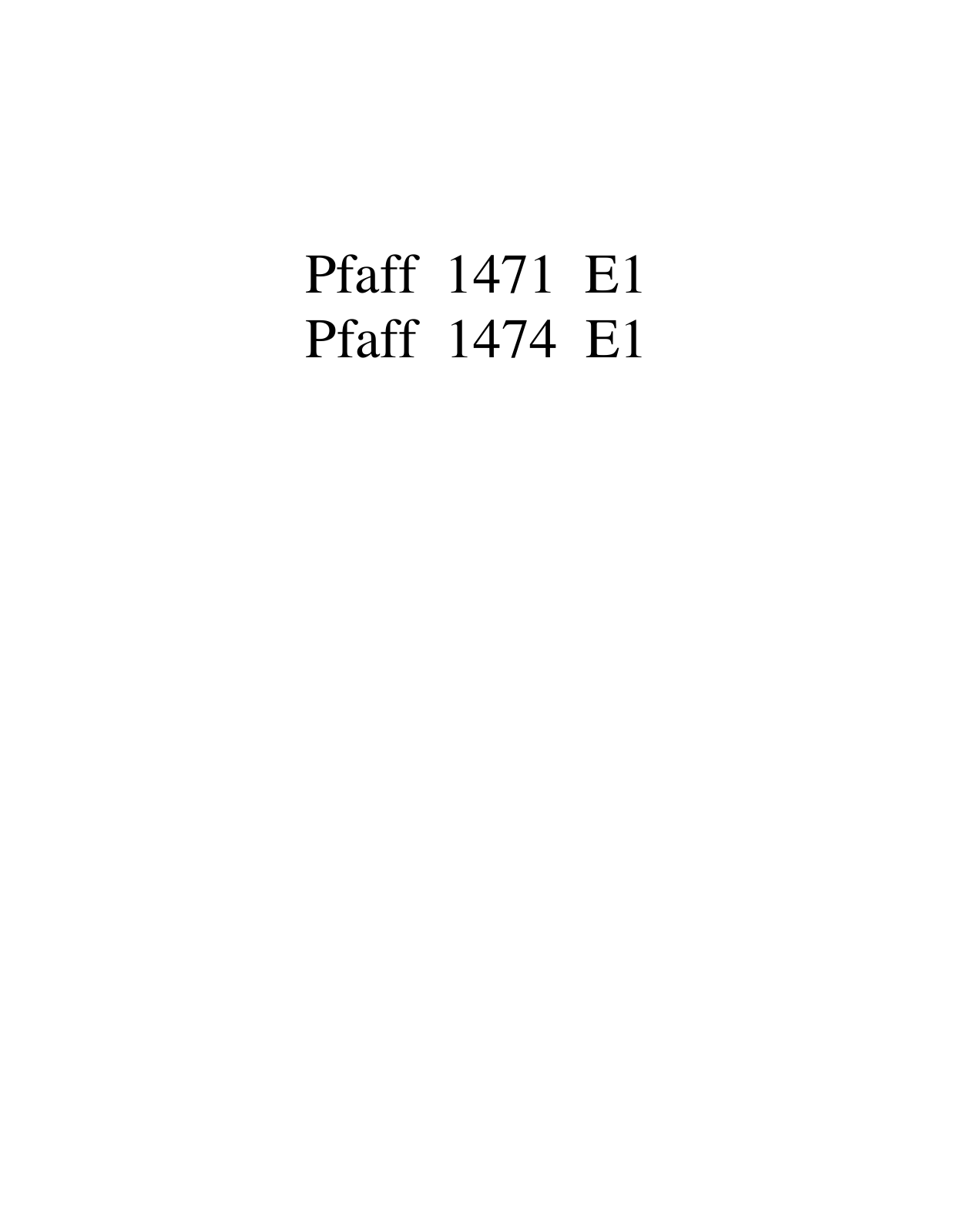 PFAFF 1471 E1, 1474 E1 Parts List