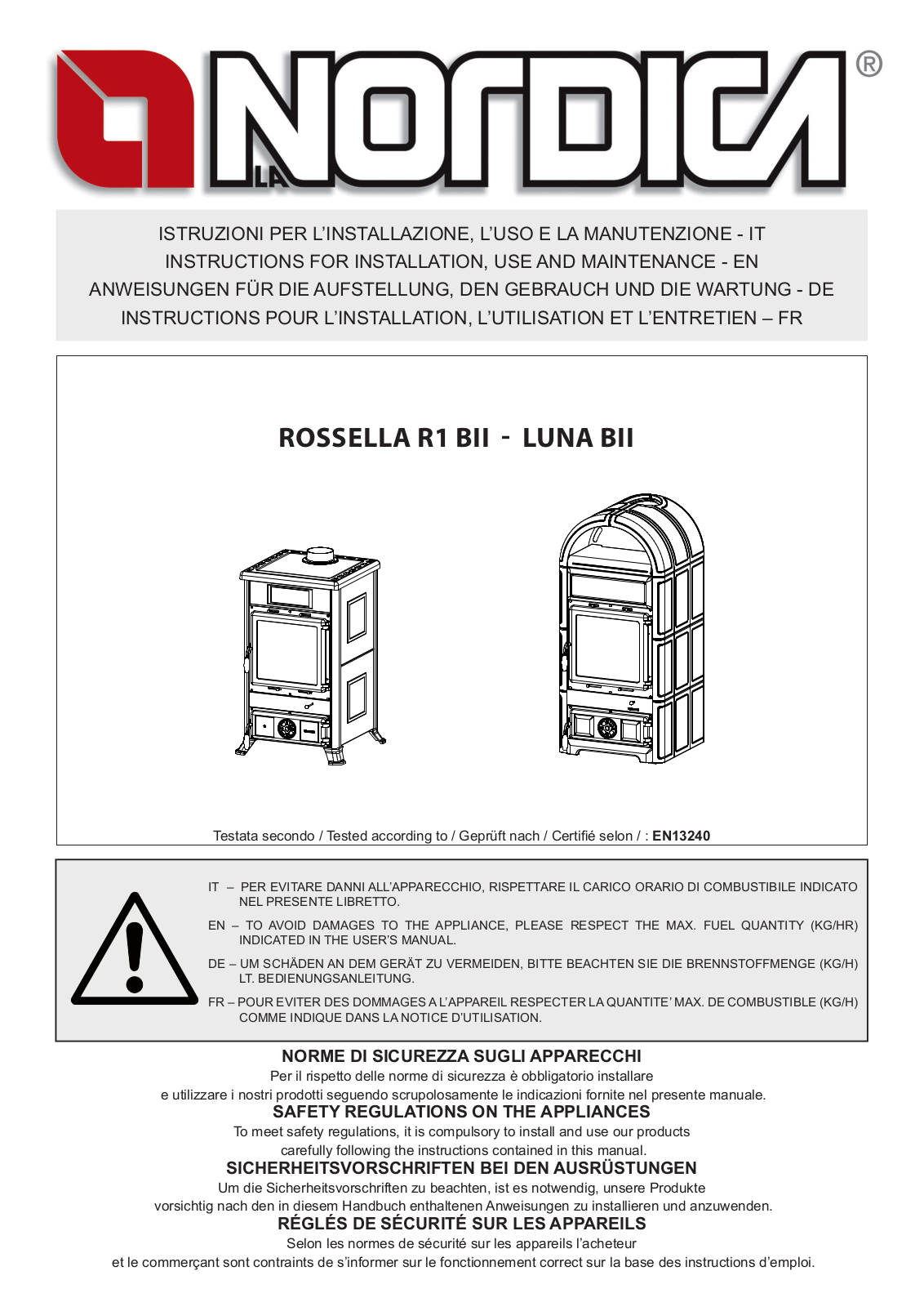 La Nordica Rossella R1 BII, LUNA BII User guide