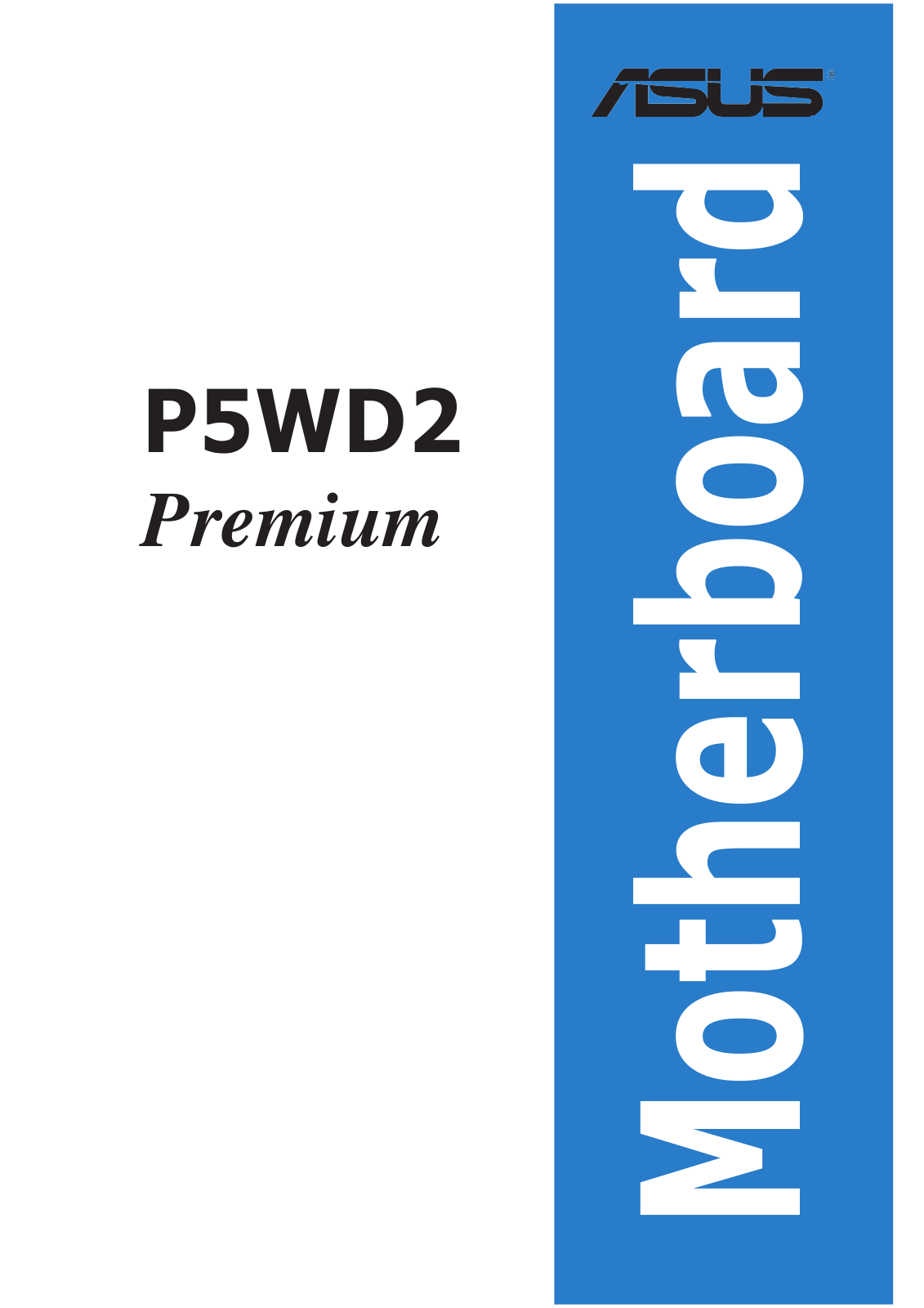 Asus P5WD2 PREMIUM User Manual