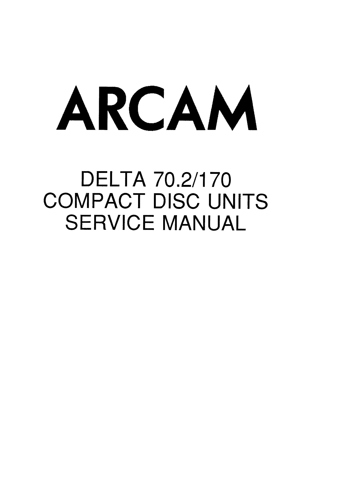 Arcam Delta170, Delta 70.2 Schematic