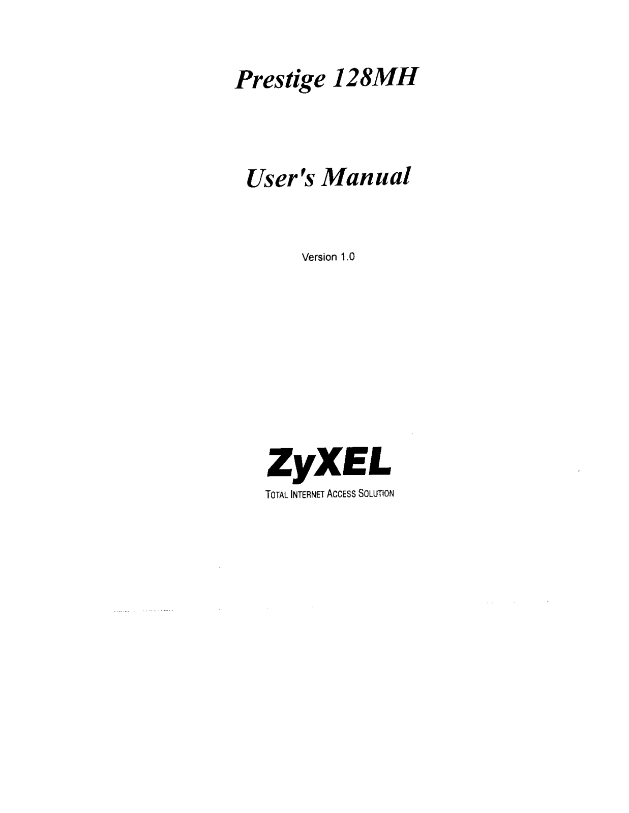 ZyXEL Communications PRESTIGE128MHR User Manual