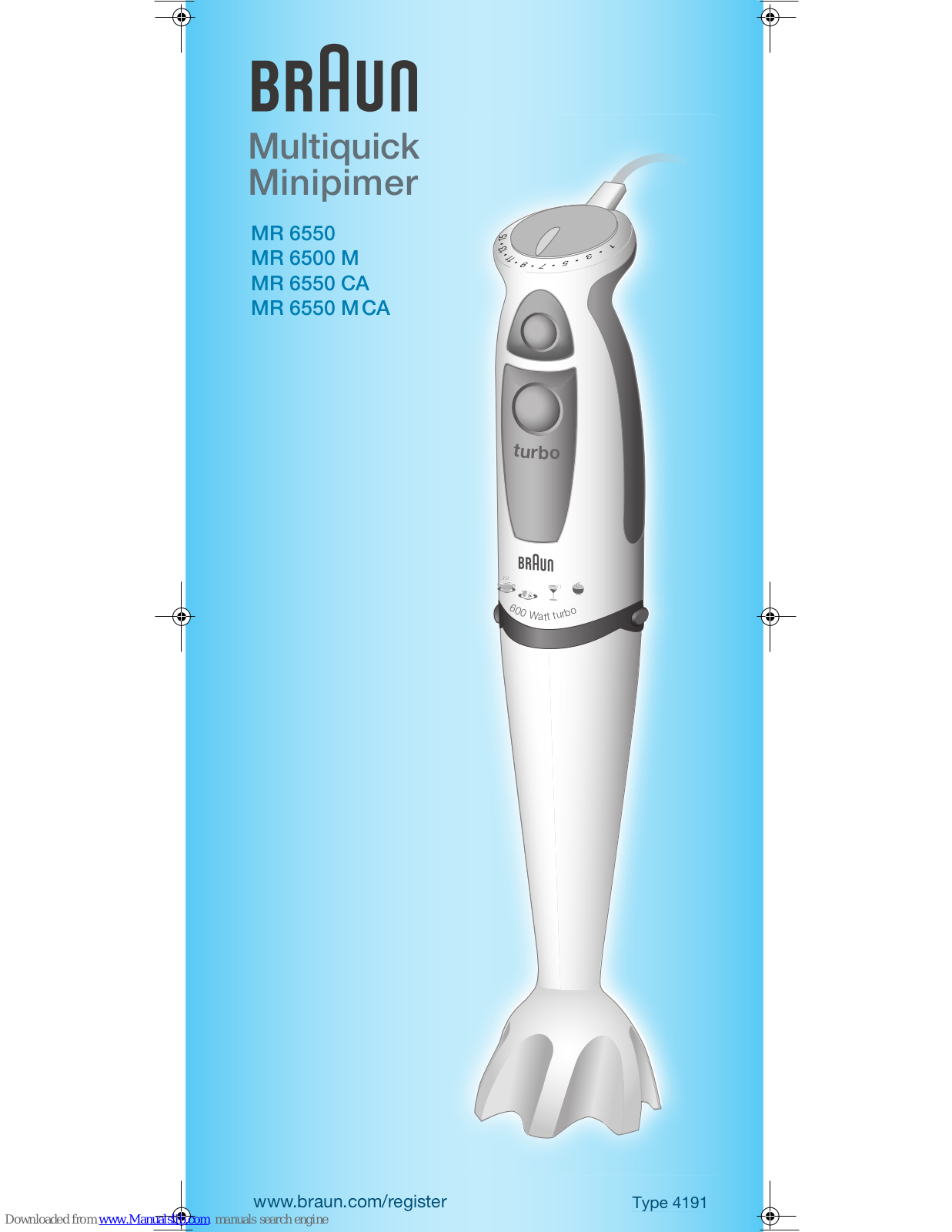 Braun MR 6500 M, MR 6550 CA, MR 6550 MCA, MR 6550 Owner's Manual