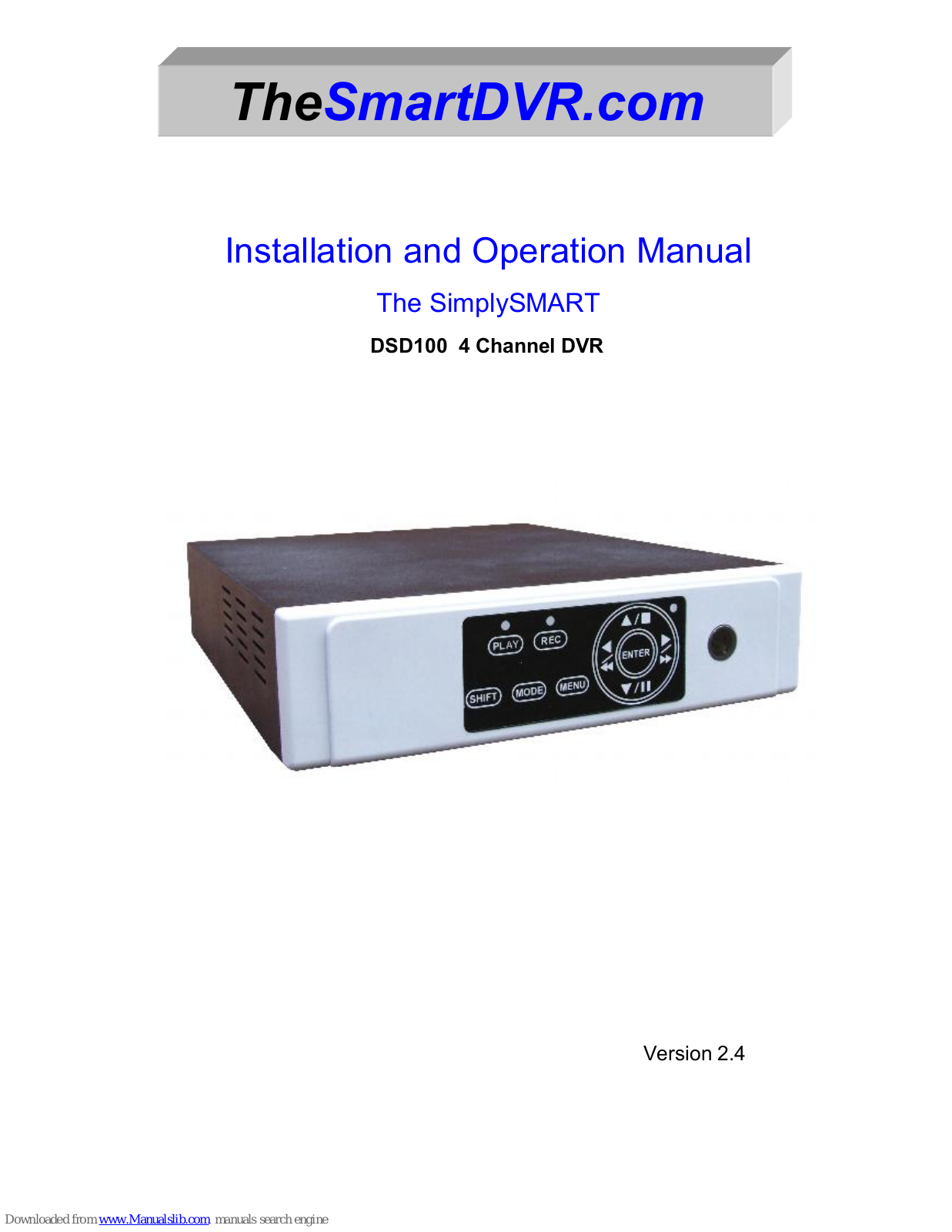 System Q SimplySMART DSD100 Installation And Operation Manual