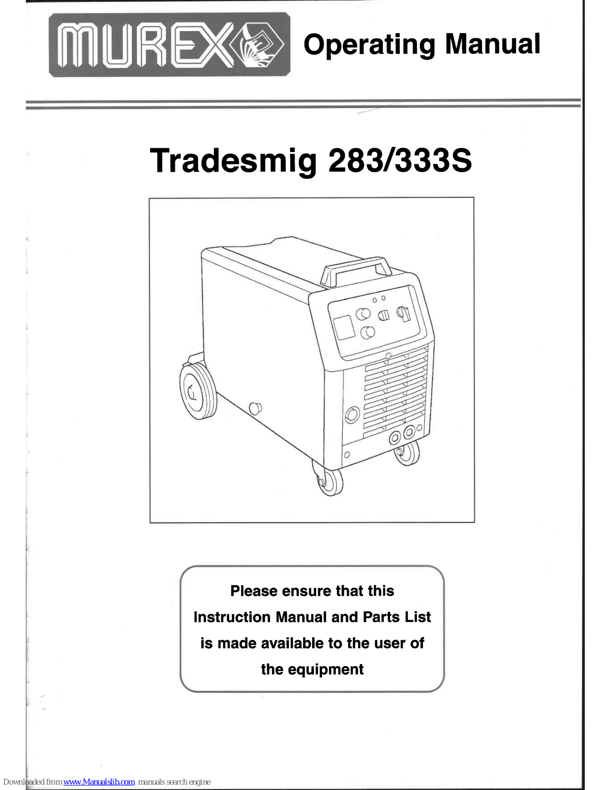 Murex Tradesmig 283, Tradesmig 333S, Tm 283S, Tm 333S Operating Manual