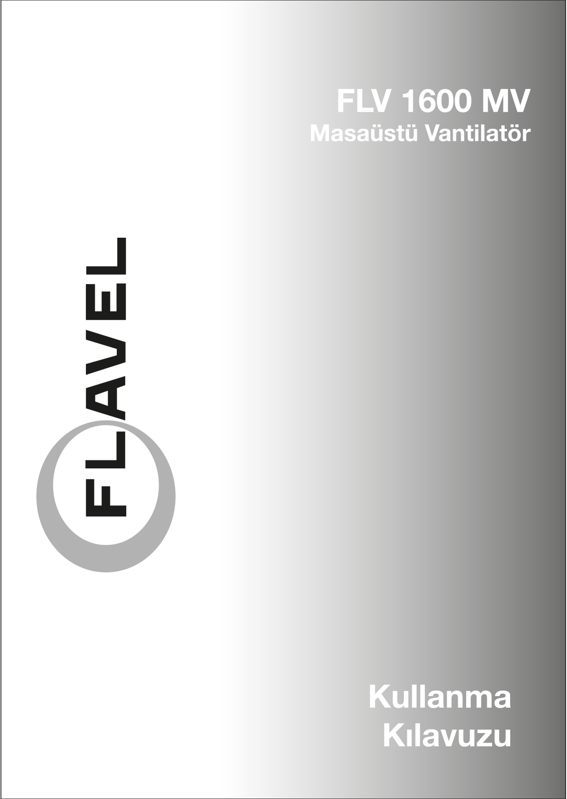 Flavel FLV1600MV User manual