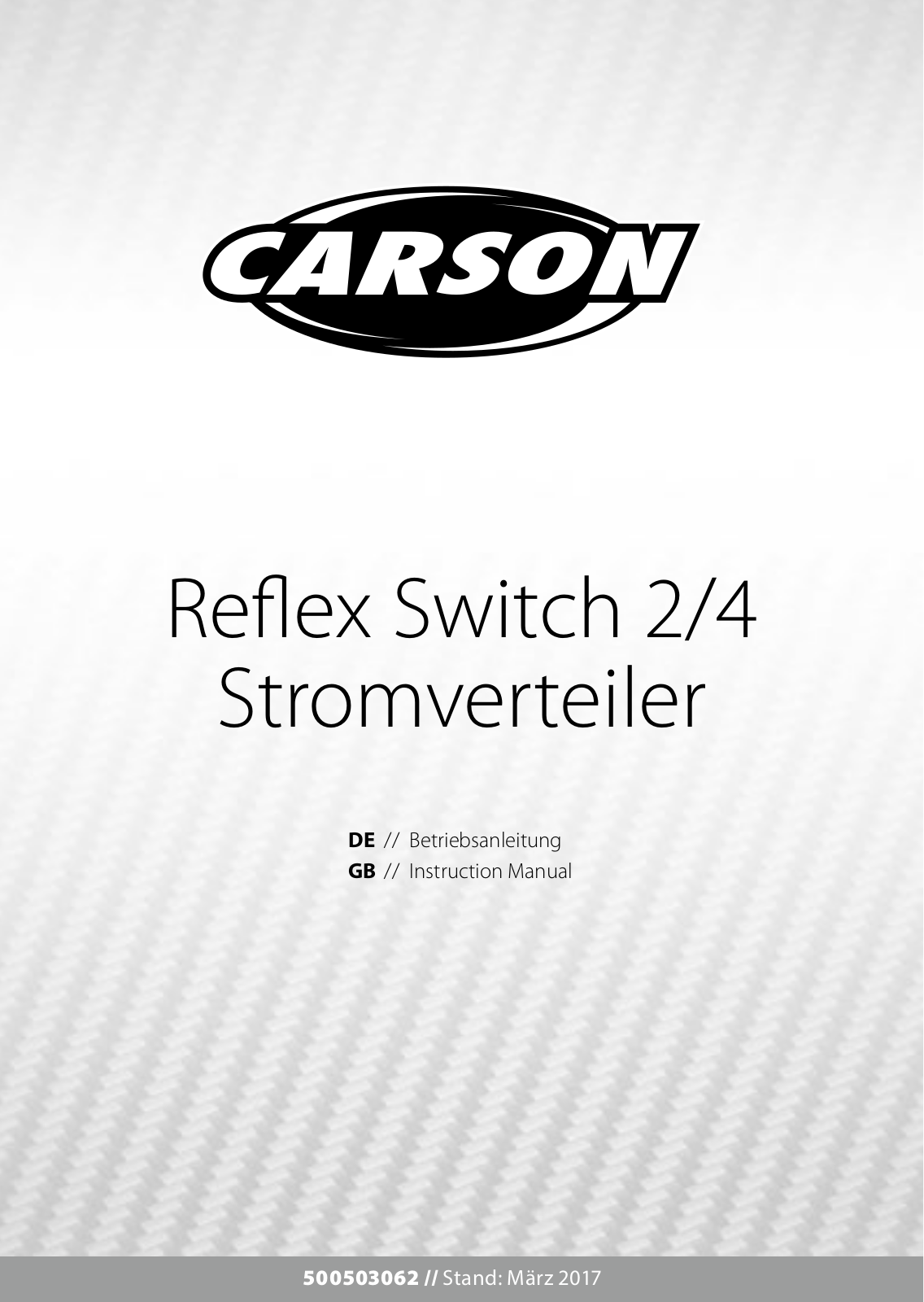 Carson Reflex Switch 2/4 Instruction Manual