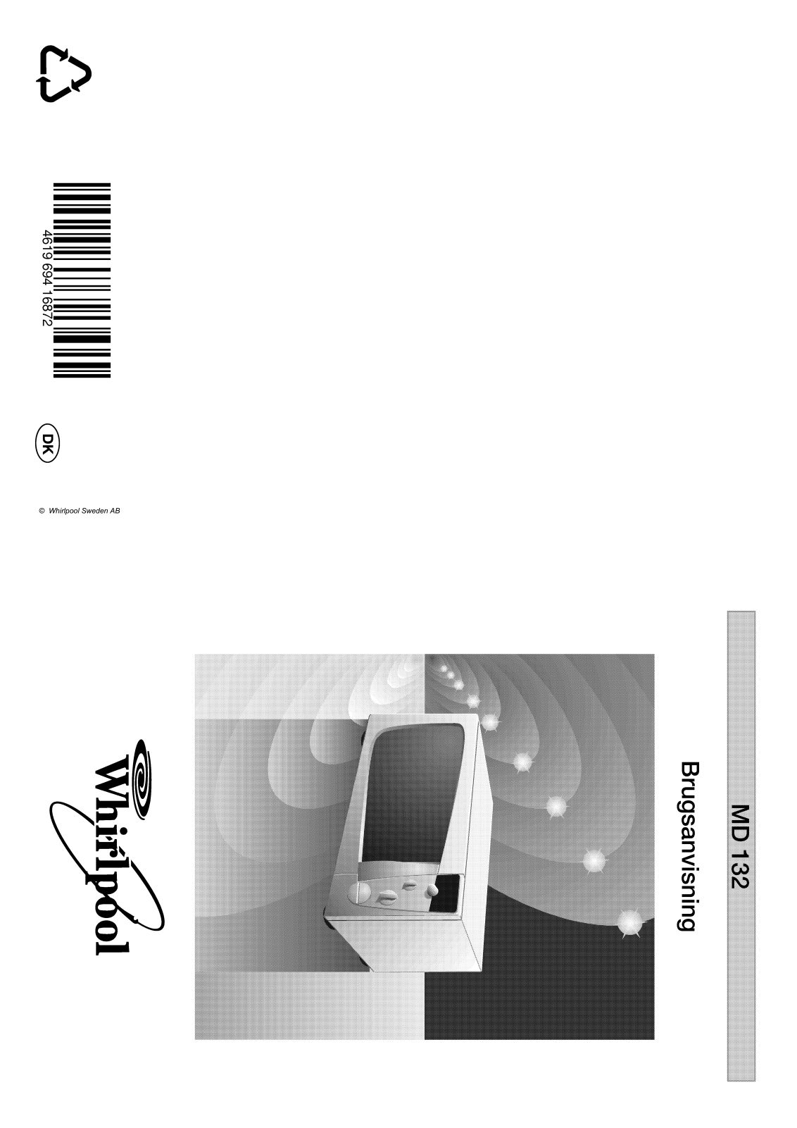 Whirlpool MD 132 WH INSTRUCTION FOR USE